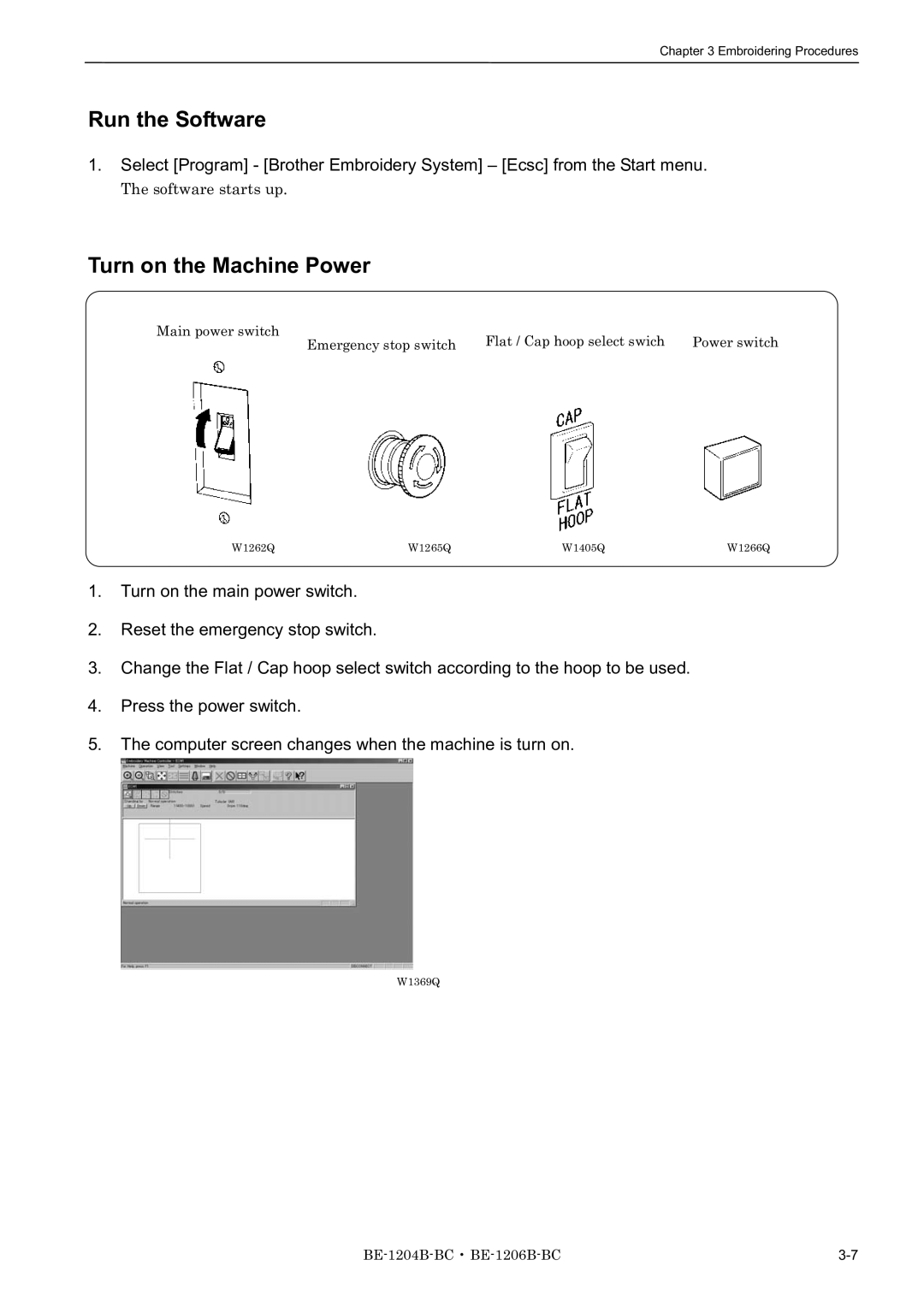 Brother BE-1206B-BC, BE-1204B-BC, BE-1204C-BC instruction manual Run the Software, Turn on the Machine Power 