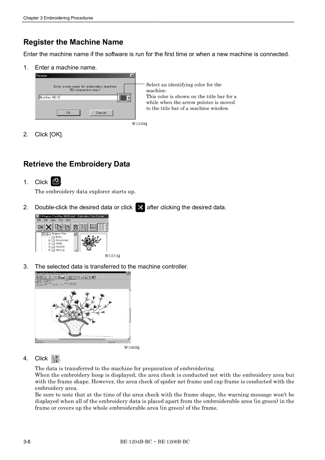 Brother BE-1204B-BC, BE-1206B-BC, BE-1204C-BC Register the Machine Name, Retrieve the Embroidery Data, Click OK 