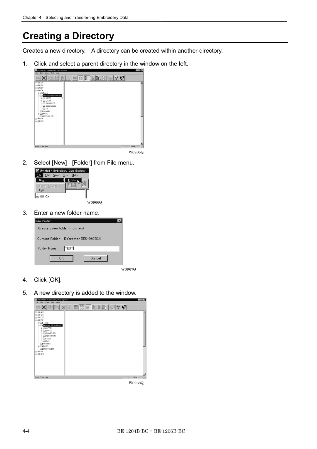 Brother BE-1204B-BC, BE-1206B-BC Creating a Directory, Select New Folder from File menu, Enter a new folder name 