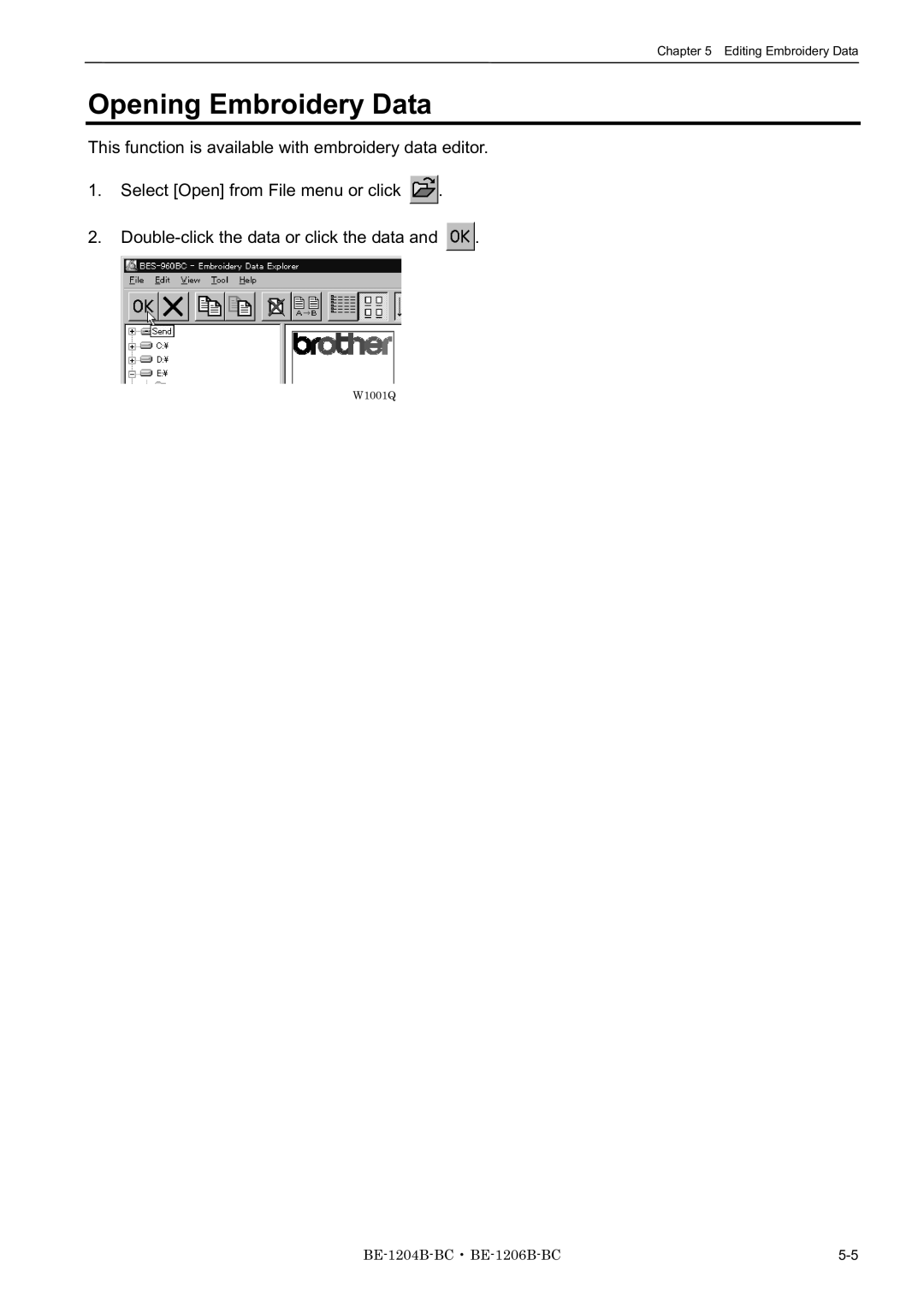 Brother BE-1204B-BC, BE-1206B-BC, BE-1204C-BC instruction manual Opening Embroidery Data 