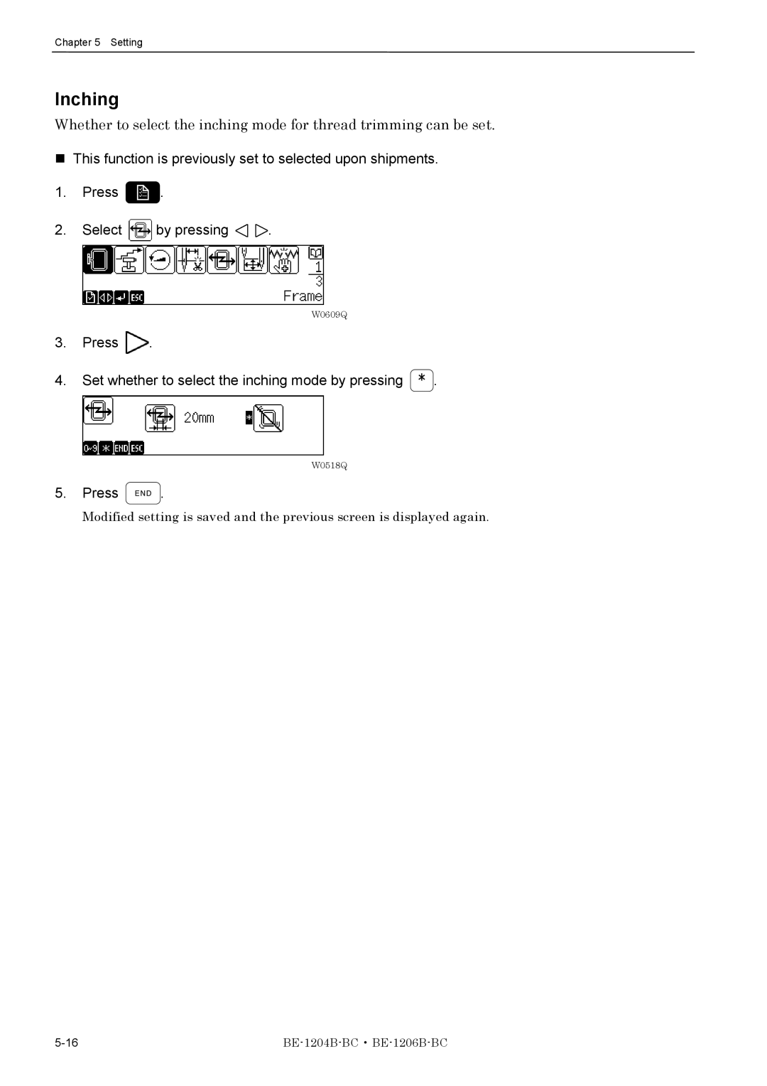 Brother BE-1206B-BC, BE-1204B-BC instruction manual Inching, Press Set whether to select the inching mode by pressing 