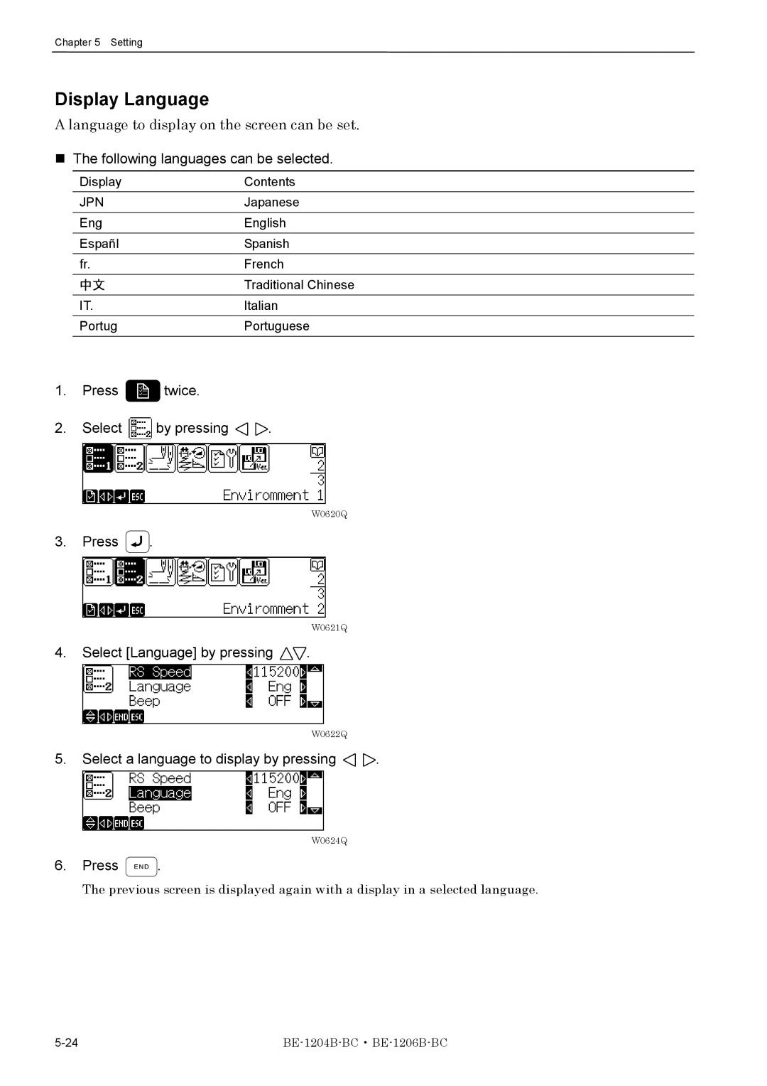 Brother BE-1206B-BC Display Language, Language to display on the screen can be set, Following languages can be selected 