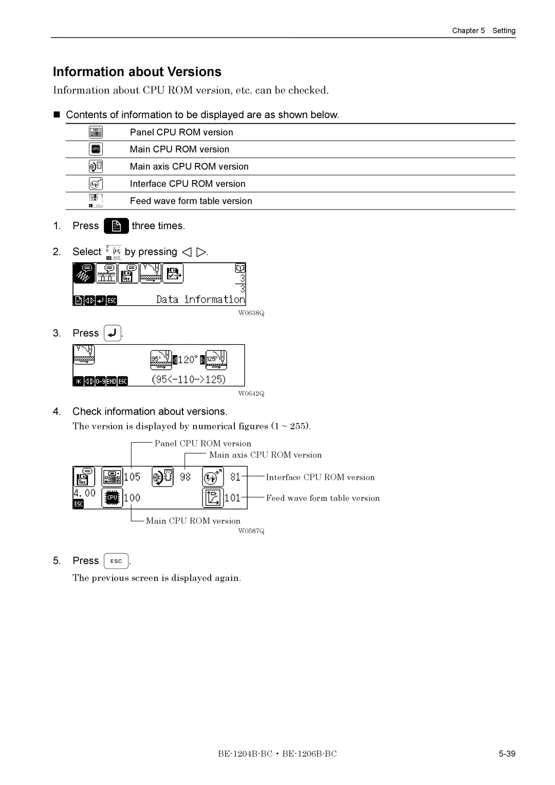 Brother BE-1204B-BC, BE-1206B-BC Information about Versions, Information about CPU ROM version, etc. can be checked 