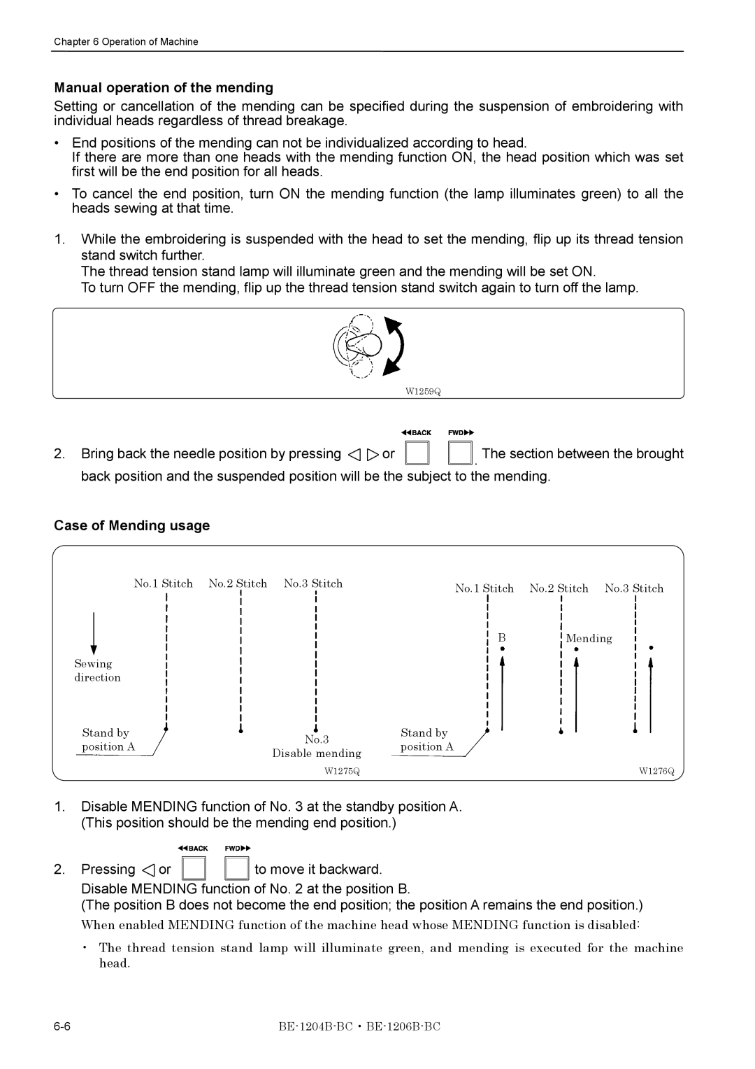 Brother BE-1206B-BC, BE-1204B-BC instruction manual Manual operation of the mending, Case of Mending usage 