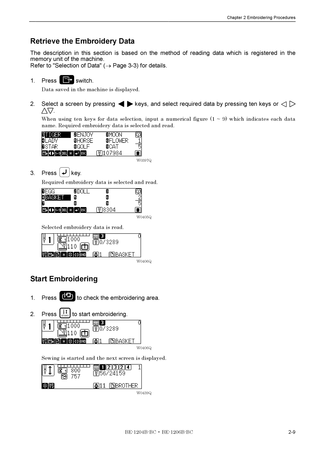 Brother BE-1204B-BC, BE-1206B-BC instruction manual Retrieve the Embroidery Data, Start Embroidering, Press key 