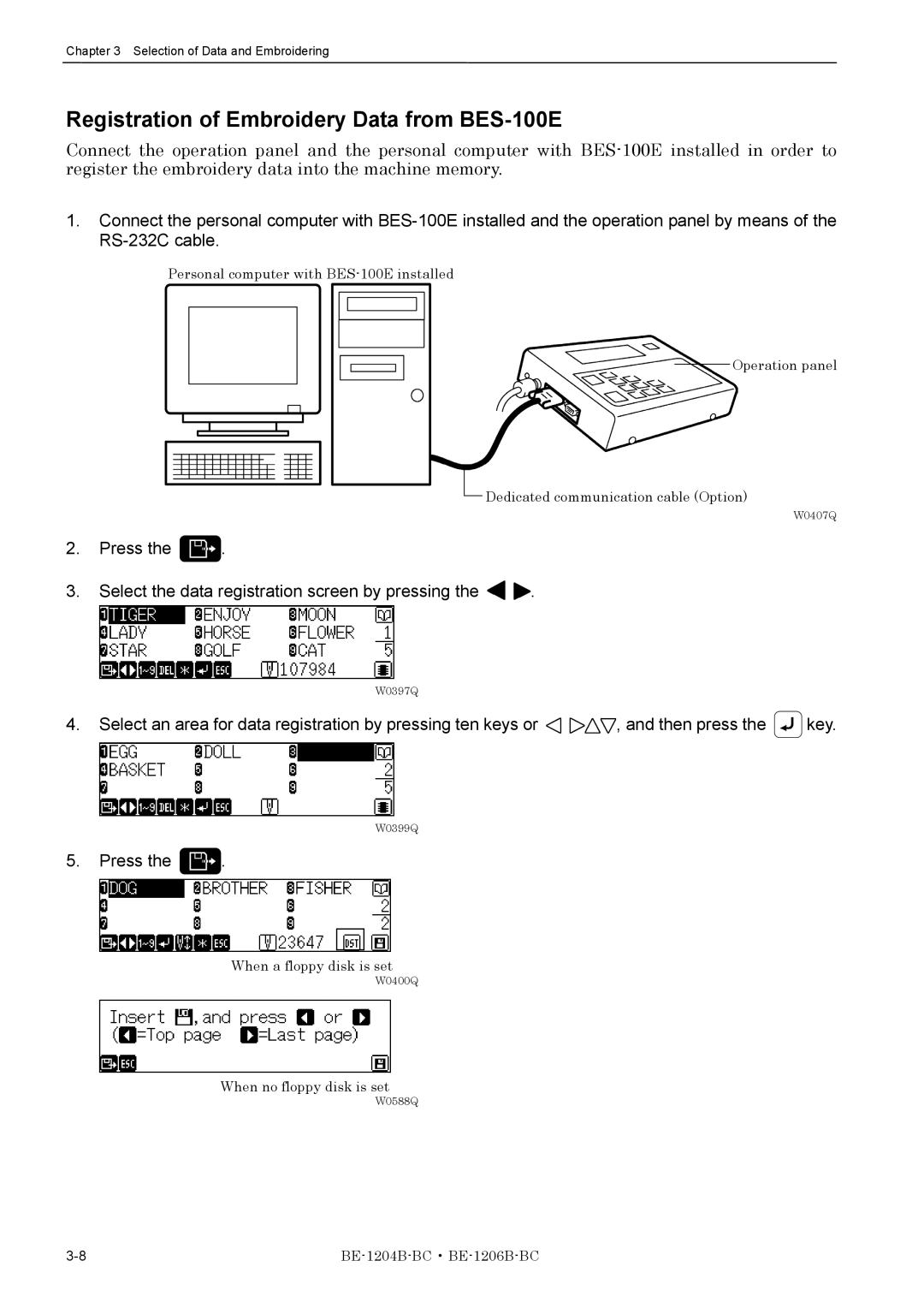 Brother BE-1206B-BC Registration of Embroidery Data from BES-100E, Press Select the data registration screen by pressing 