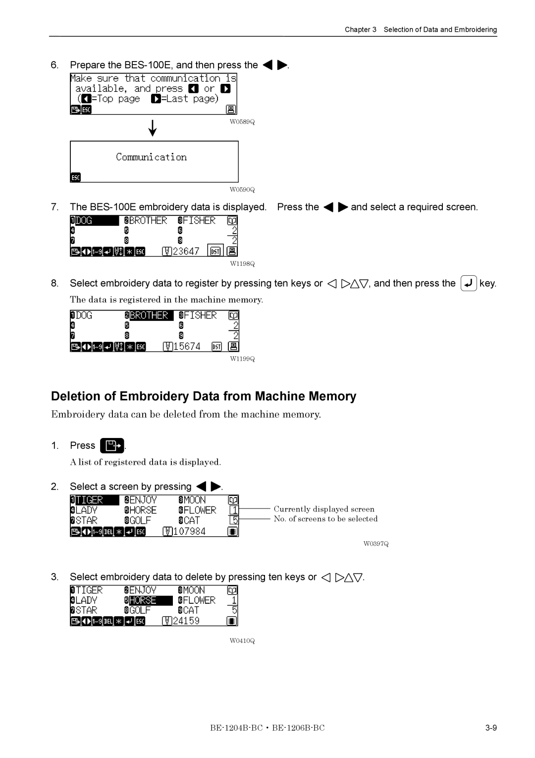 Brother BE-1204B-BC, BE-1206B-BC Deletion of Embroidery Data from Machine Memory, Prepare the BES-100E, and then press 