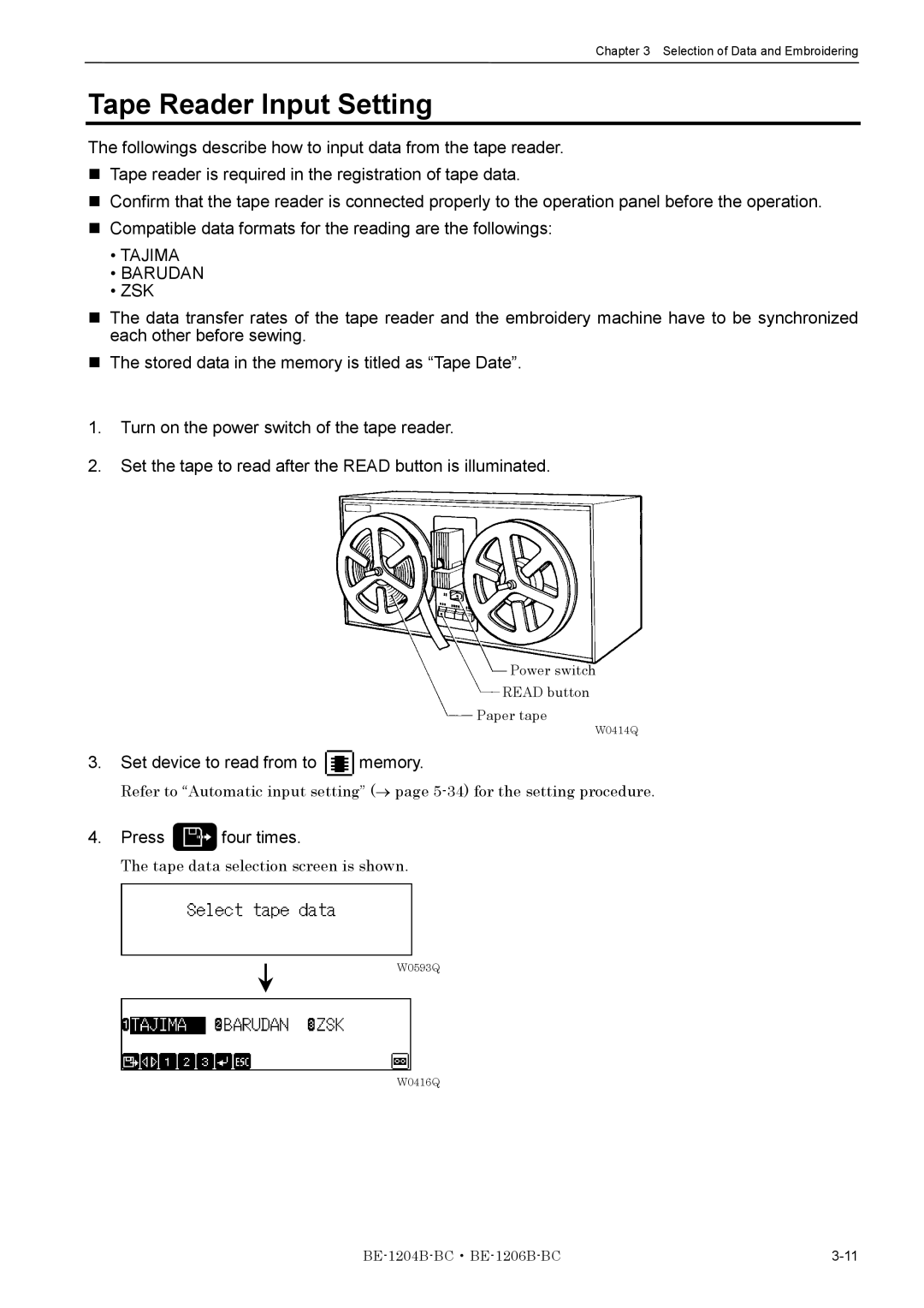 Brother BE-1204B-BC, BE-1206B-BC Tape Reader Input Setting, Set device to read from to memory, Press four times 