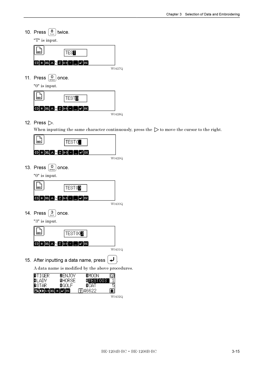 Brother BE-1204B-BC, BE-1206B-BC instruction manual Press once, After inputting a data name, press 