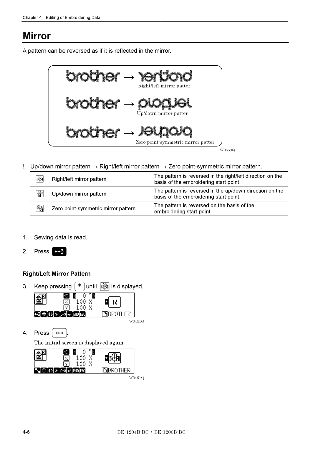 Brother BE-1206B-BC Mirror, Pattern can be reversed as if it is reflected in the mirror, Sewing data is read Press 