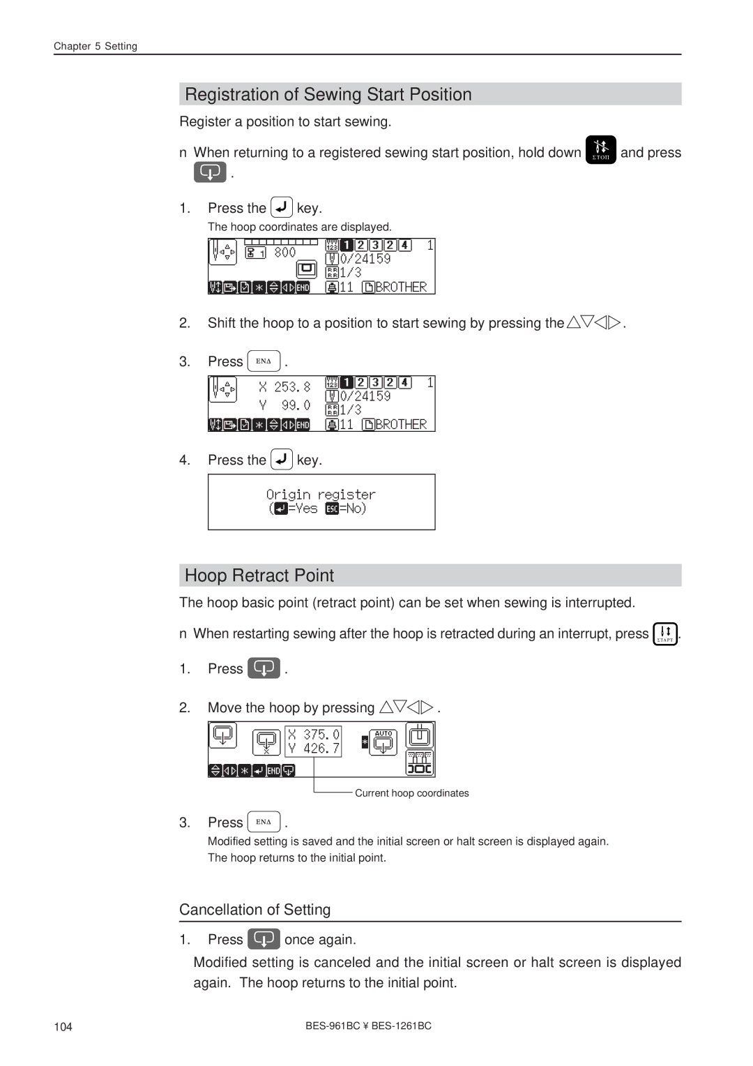 Brother BES-1261BC Registration of Sewing Start Position, Cancellation of Setting, Press Move the hoop by pressing 