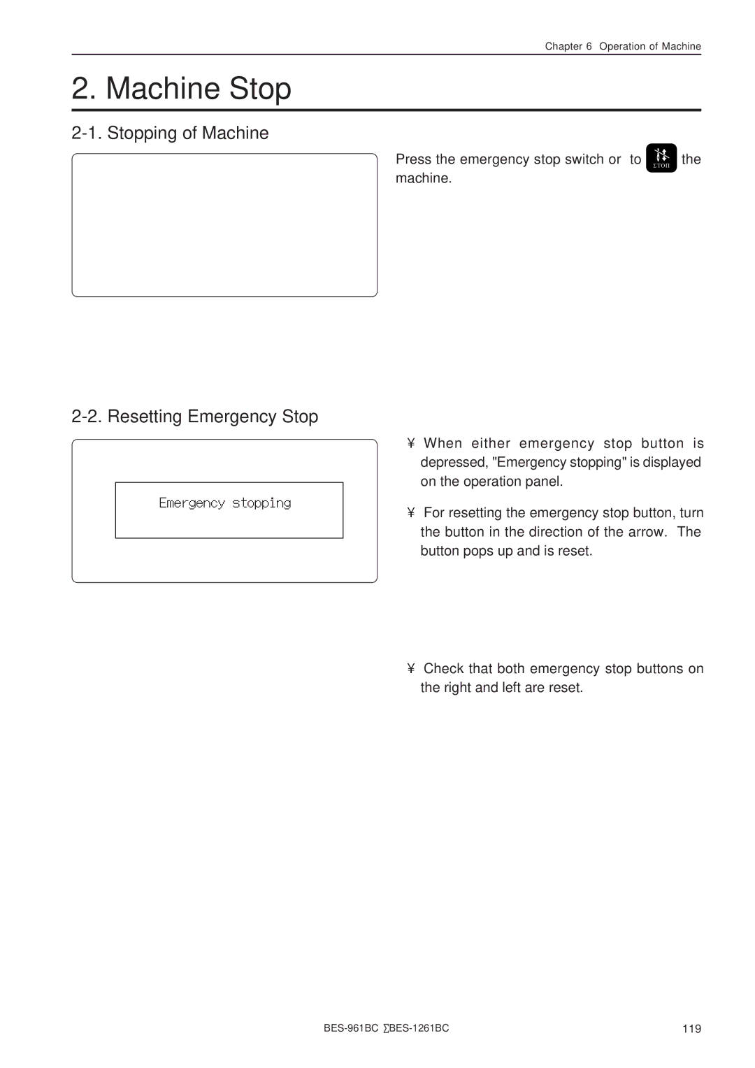 Brother BES-961BC, BES-1261BC instruction manual Machine Stop, Stopping of Machine, Resetting Emergency Stop 