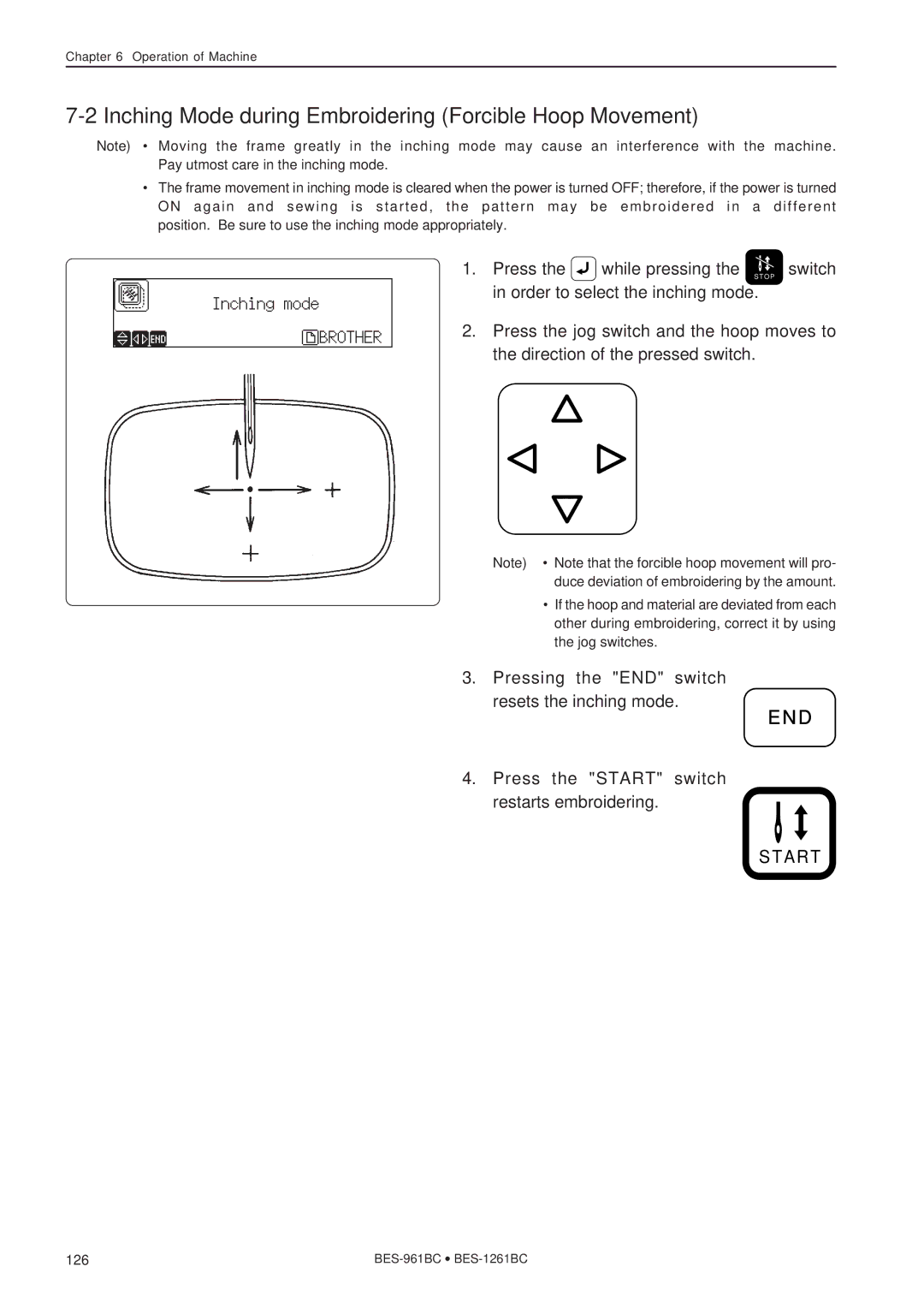 Brother BES-1261BC, BES-961BC instruction manual Inching Mode during Embroidering Forcible Hoop Movement 