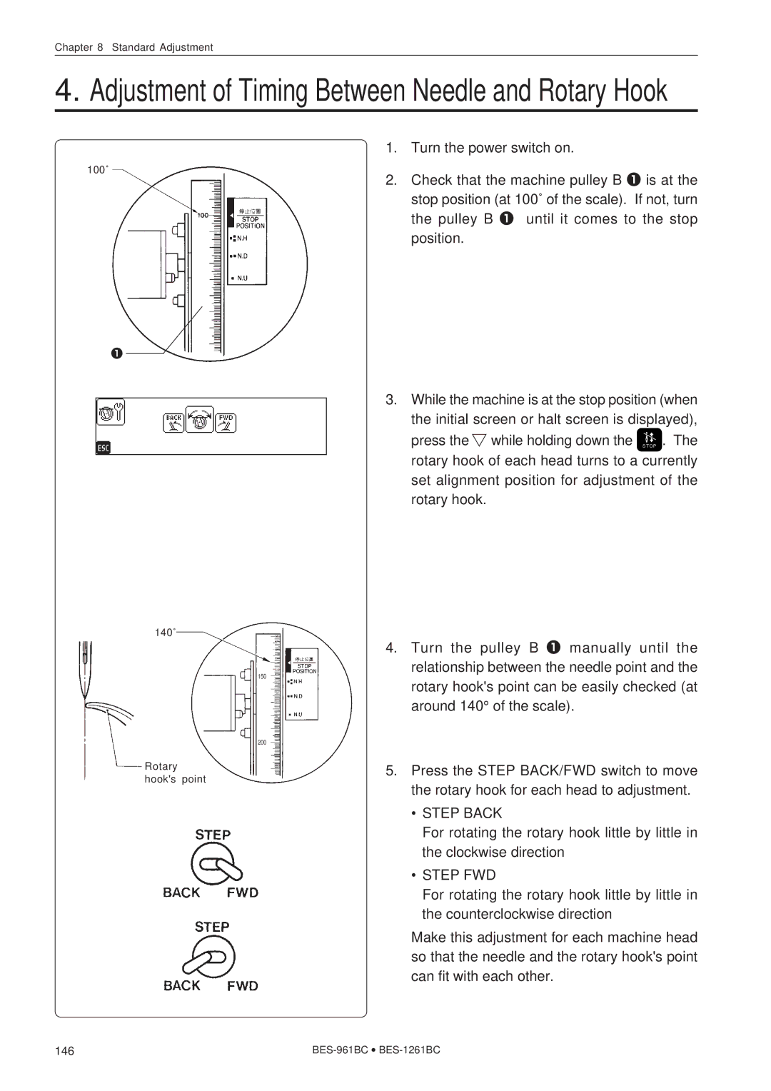 Brother BES-1261BC, BES-961BC Adjustment of Timing Between Needle and Rotary Hook, Turn the power switch on 