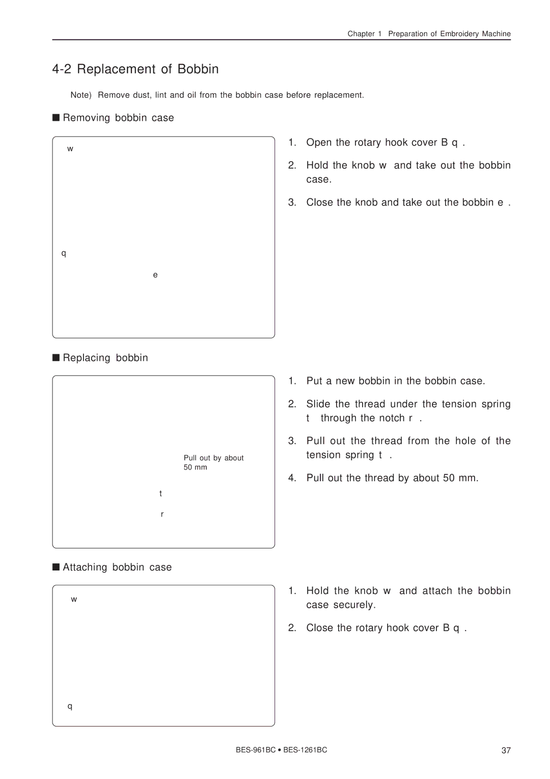 Brother BES-961BC, BES-1261BC instruction manual Replacement of Bobbin, Removing bobbin case Replacing bobbin 