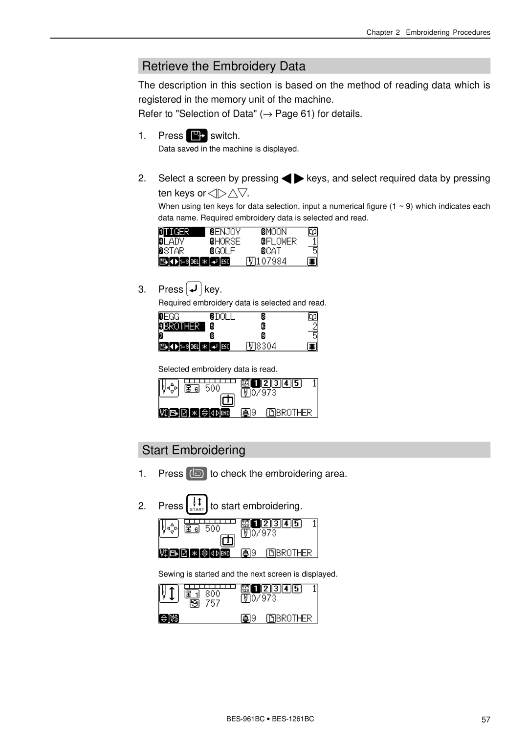 Brother BES-961BC, BES-1261BC instruction manual Retrieve the Embroidery Data, Start Embroidering, Press key 