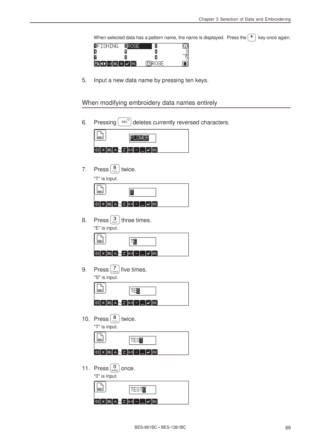 Brother BES-961BC, BES-1261BC When modifying embroidery data names entirely, Input a new data name by pressing ten keys 