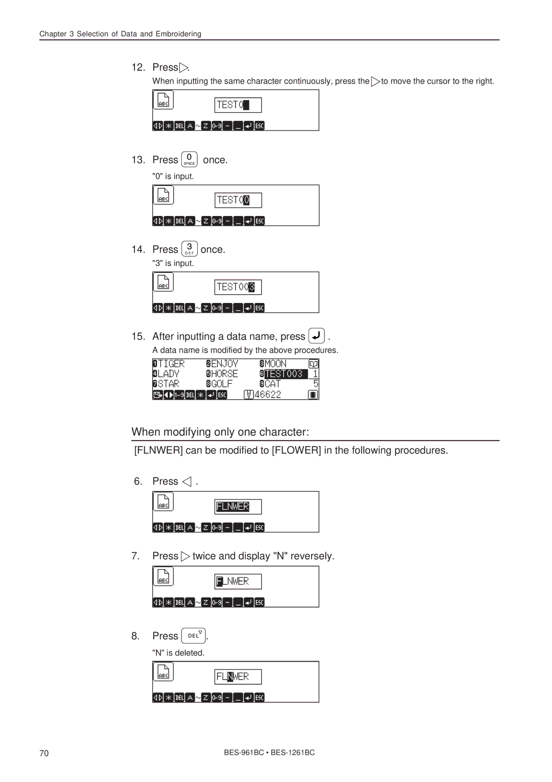 Brother BES-1261BC, BES-961BC When modifying only one character, Press D3E F once, After inputting a data name, press 