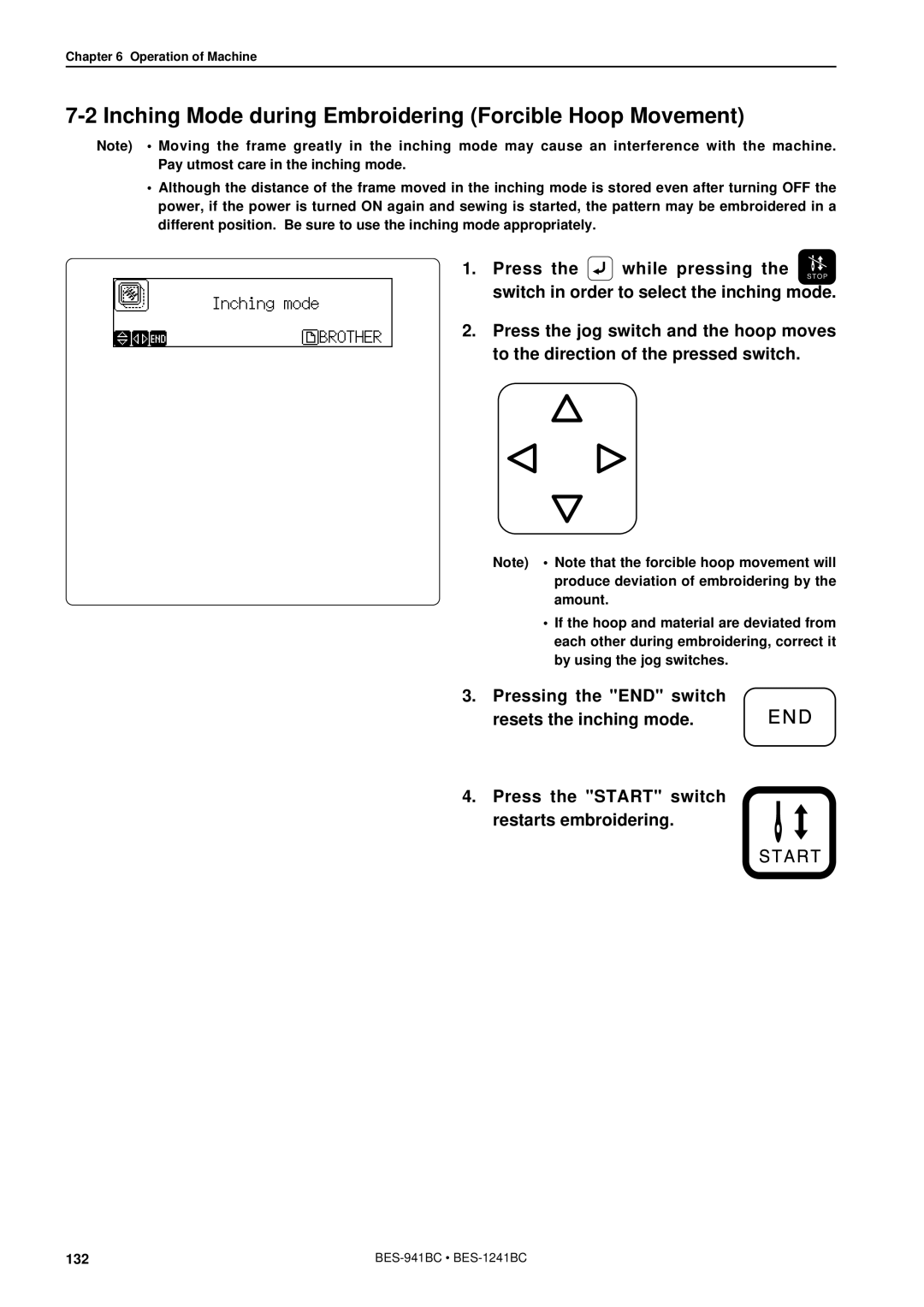 Brother BES-941BC instruction manual Inching Mode during Embroidering Forcible Hoop Movement, Press the while pressing 