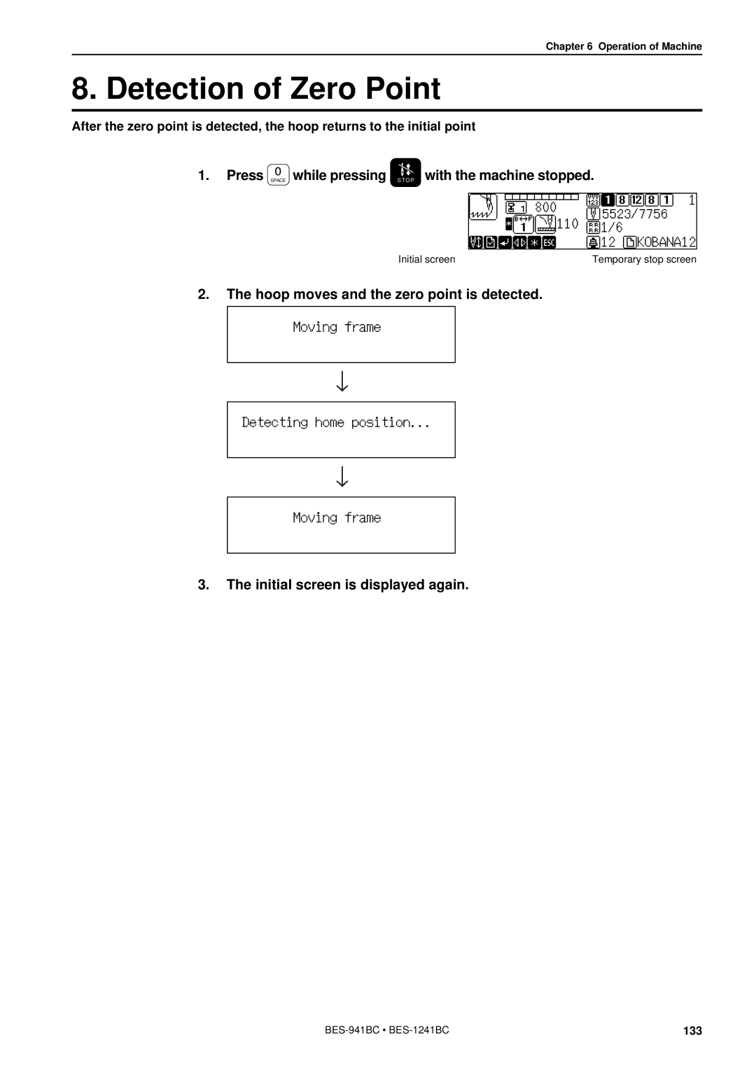 Brother BES-941BC instruction manual Detection of Zero Point, Press SPACE0 while pressing S T O P with the machine stopped 