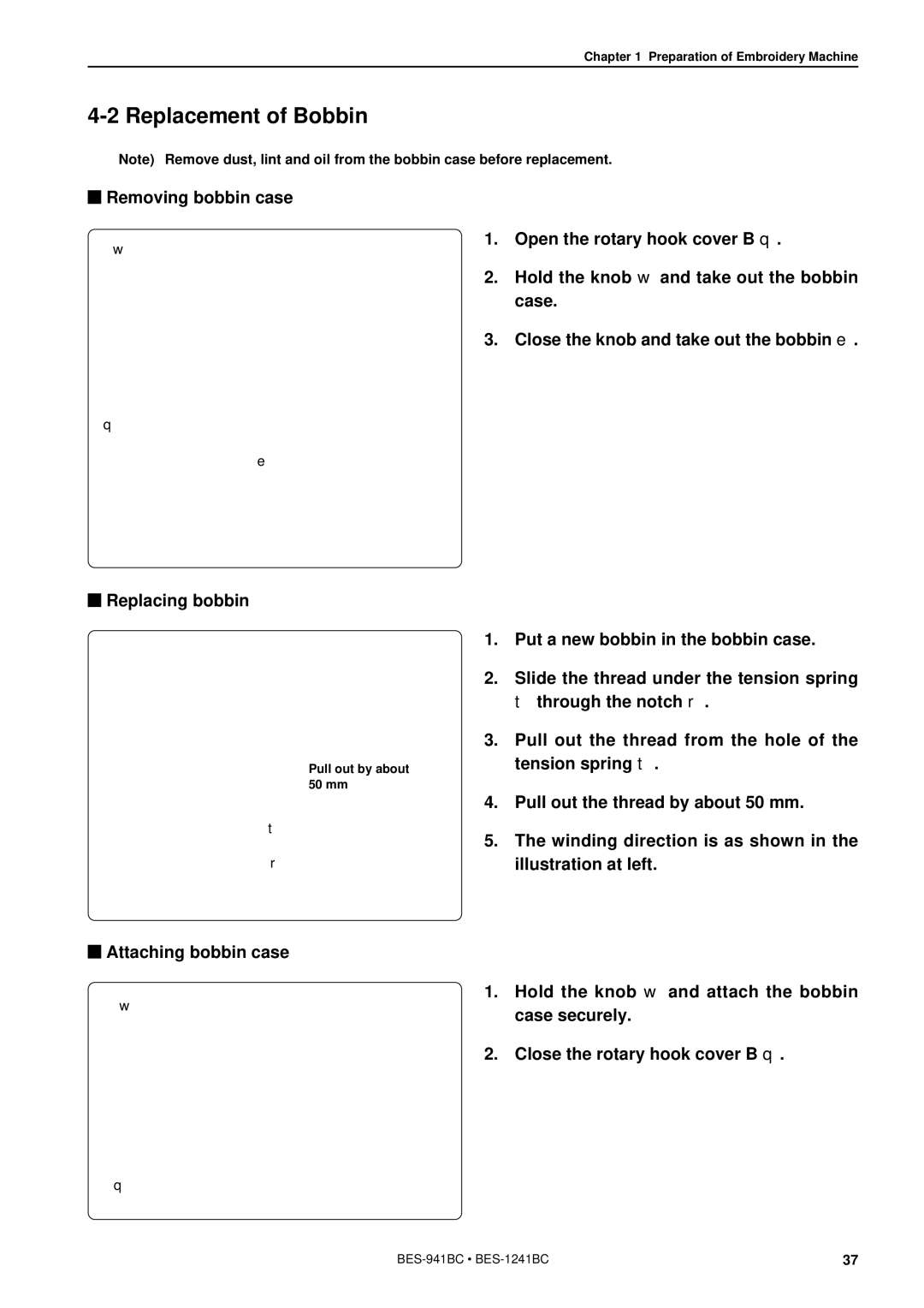 Brother BES-941BC instruction manual Replacement of Bobbin, Removing bobbin case Replacing bobbin 