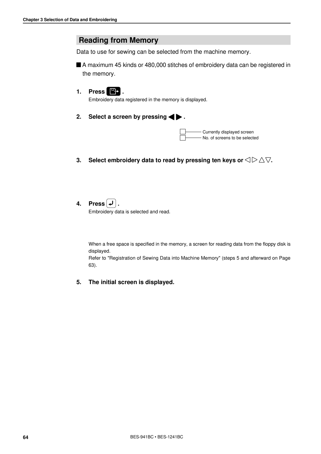 Brother BES-941BC instruction manual Reading from Memory, Select a screen by pressing, Initial screen is displayed 