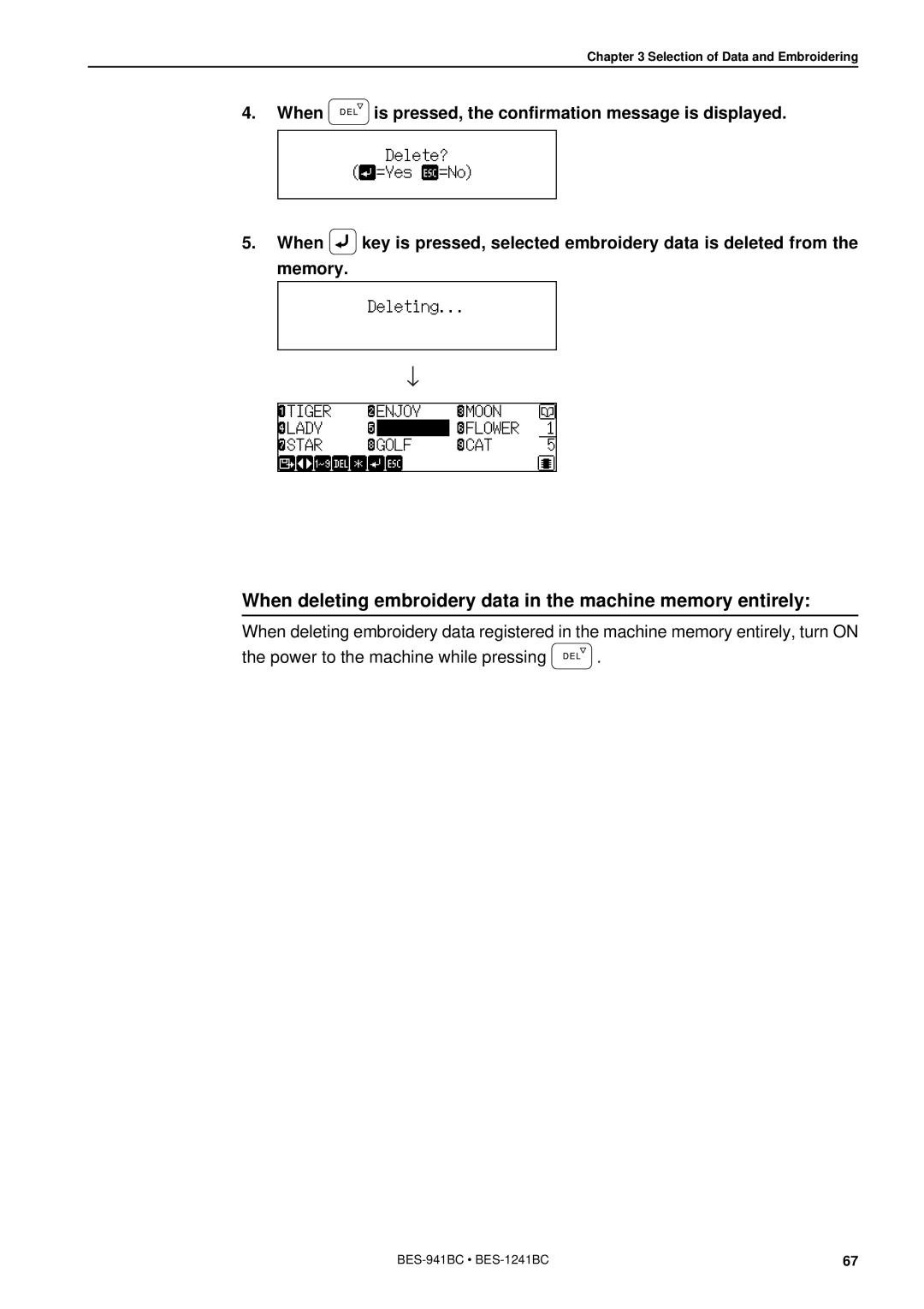 Brother BES-941BC instruction manual When deleting embroidery data in the machine memory entirely 