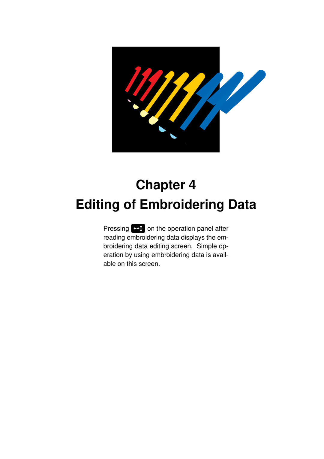 Brother BES-941BC instruction manual Chapter Editing of Embroidering Data 