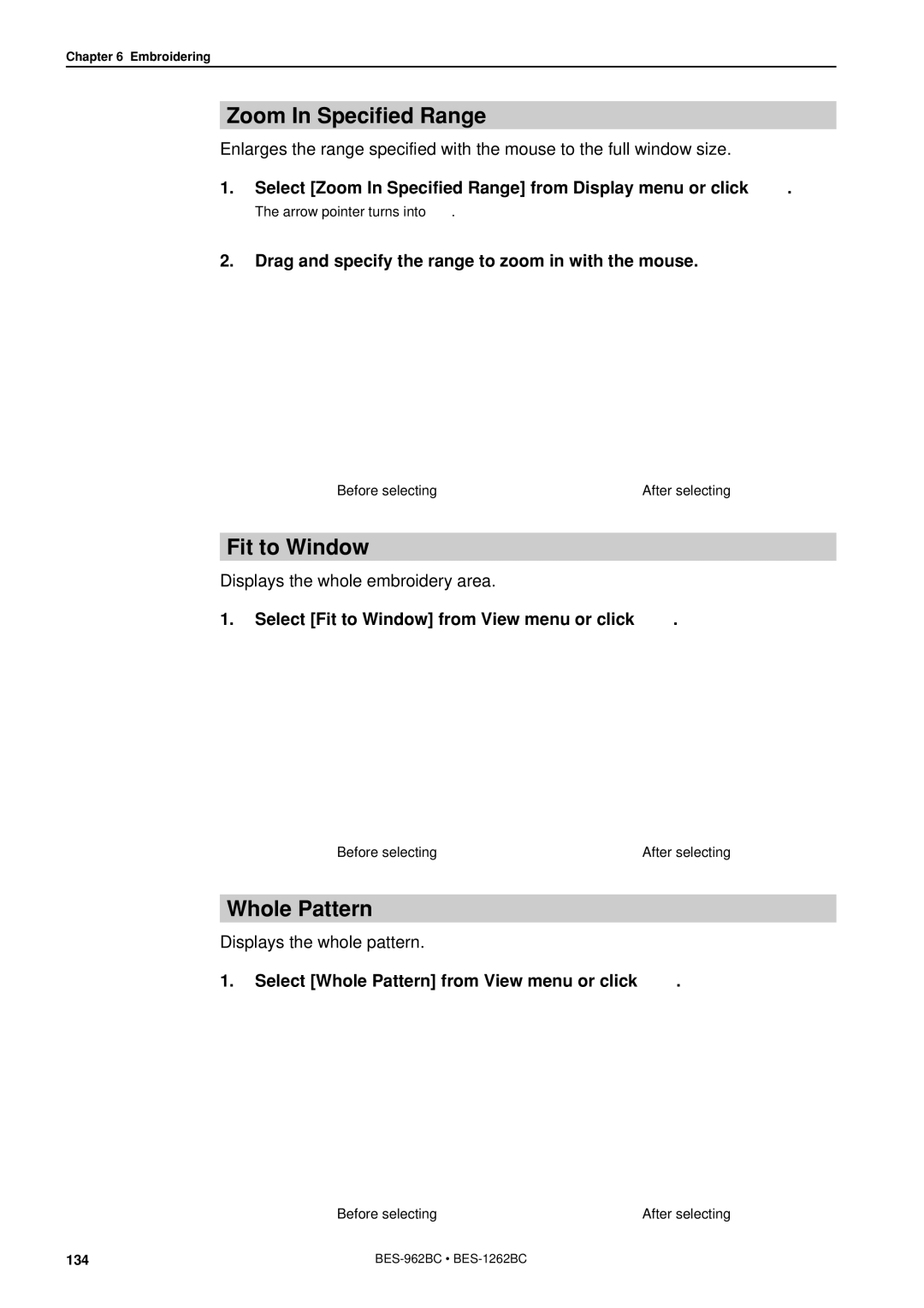 Brother BES-962BC instruction manual Zoom In Specified Range, Fit to Window, Whole Pattern 