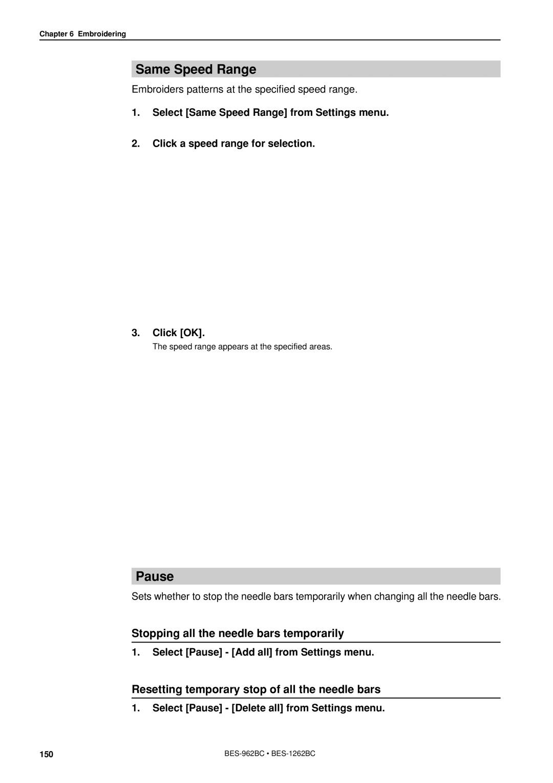 Brother BES-962BC instruction manual Same Speed Range, Pause, Stopping all the needle bars temporarily 