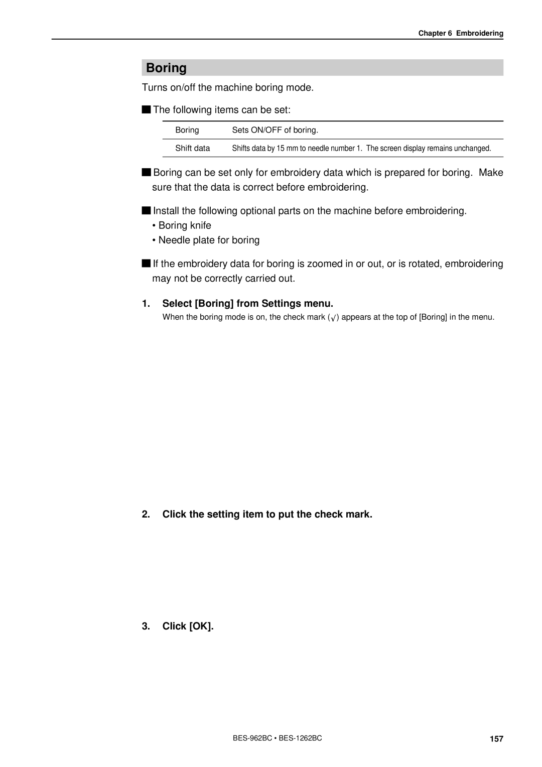 Brother BES-962BC Select Boring from Settings menu, Click the setting item to put the check mark Click OK 