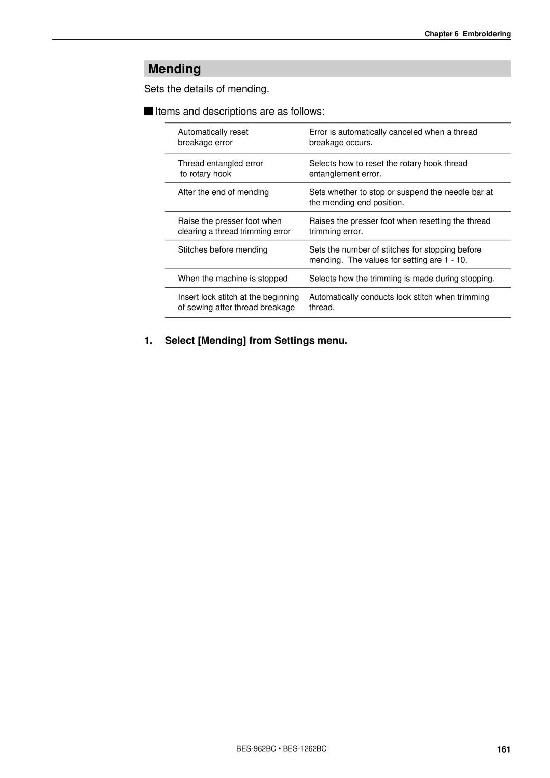 Brother BES-962BC instruction manual Select Mending from Settings menu 