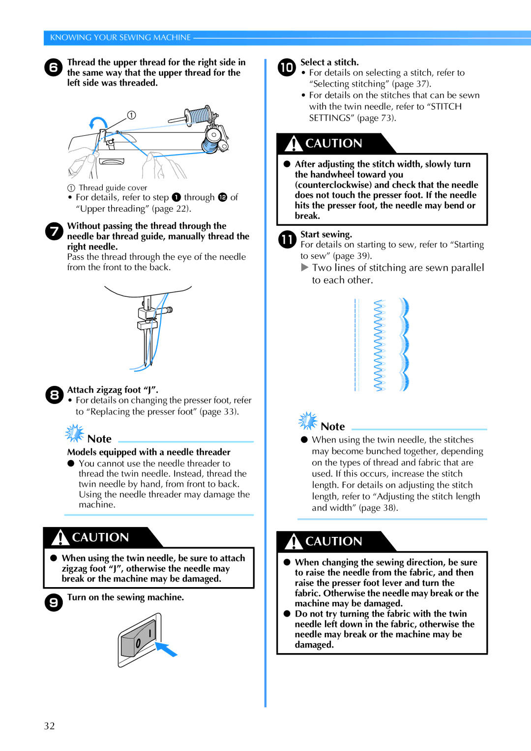 Brother Brother CP-6500 operation manual For details, refer to step a through l of Upper threading, HAttach zigzag foot J 