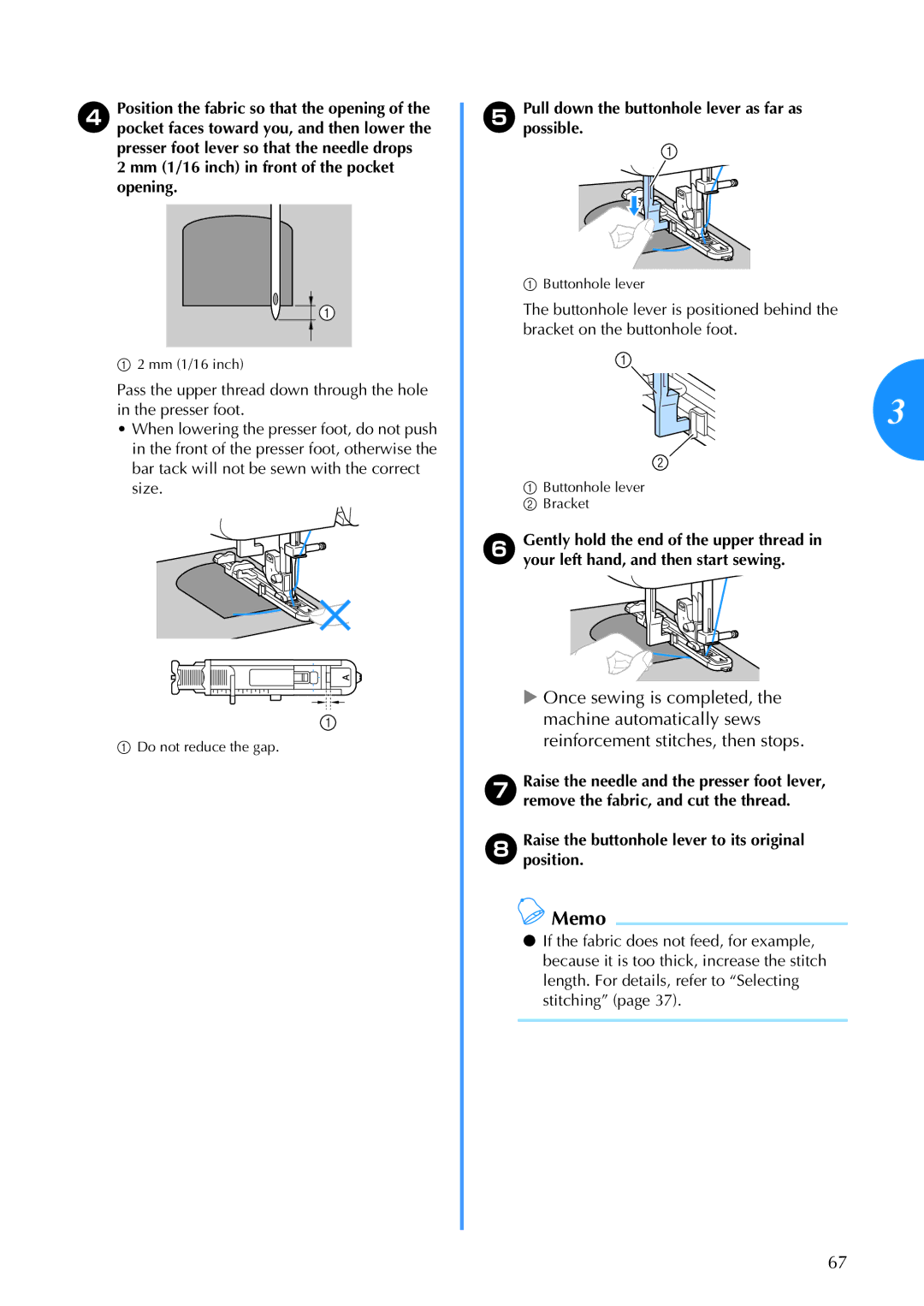 Brother Brother CP-6500 operation manual Once sewing is completed, Pullpossible.down the buttonhole lever as far as 