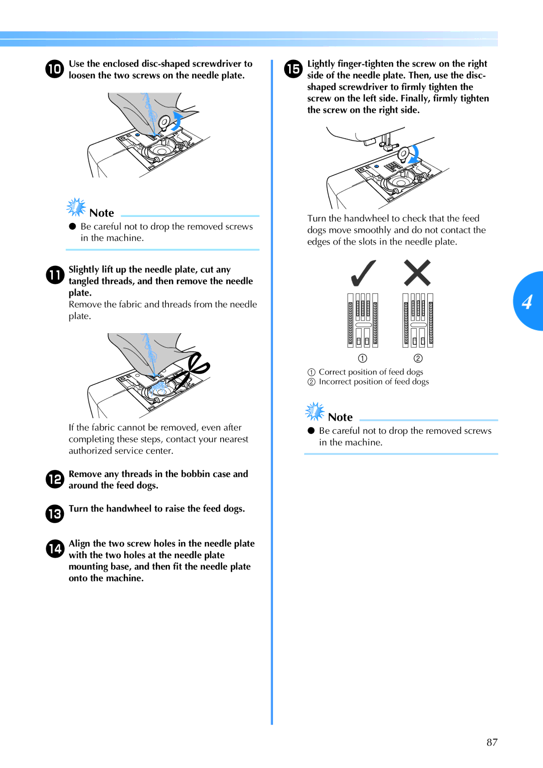 Brother Brother CP-6500 operation manual Be careful not to drop the removed screws in the machine 