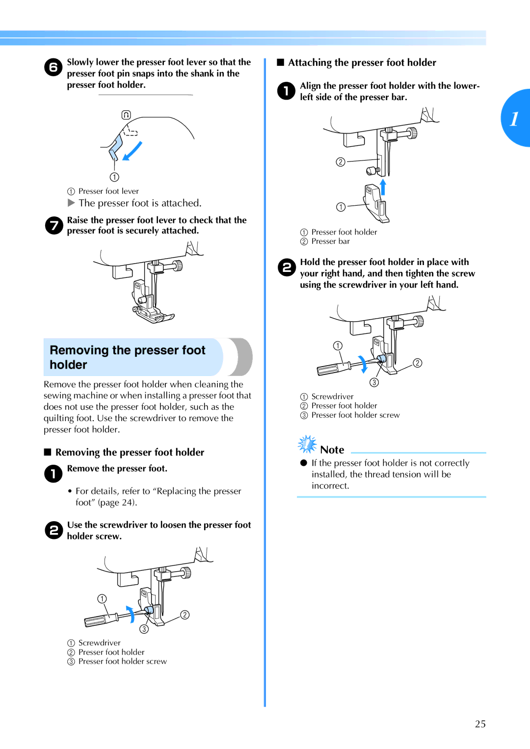 Brother CE 500PRW Removing the presser foot holder, Attaching the presser foot holder, Remove the presser foot 