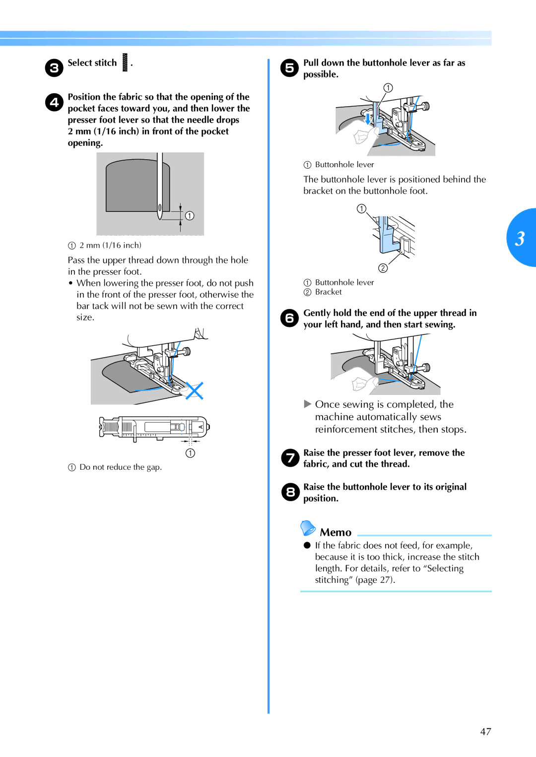 Brother CE 500PRW operation manual Once sewing is completed, Pullpossible.down the buttonhole lever as far as 