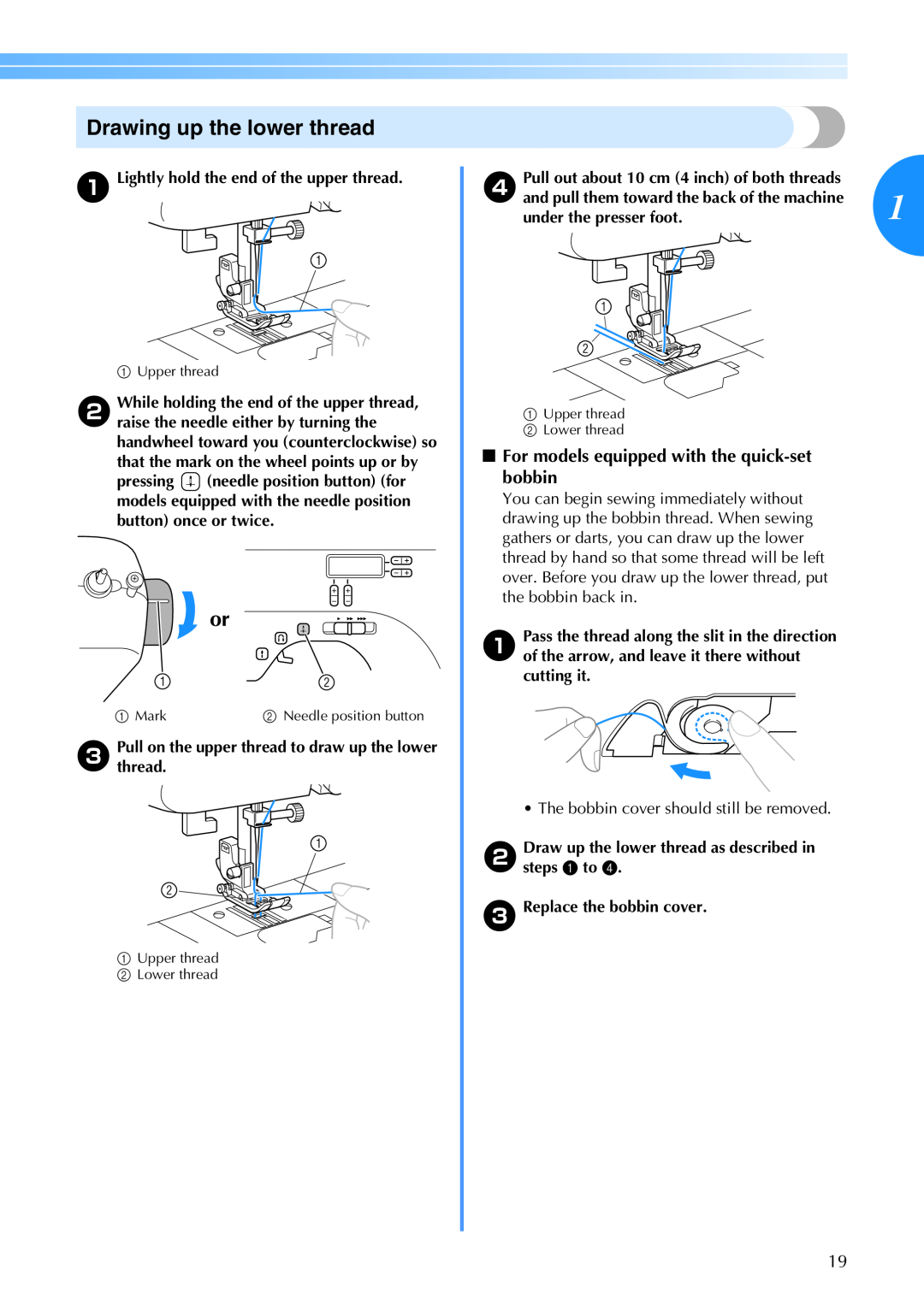 Brother CE 500PRW operation manual Drawing up the lower thread, For models equipped with the quick-set bobbin 