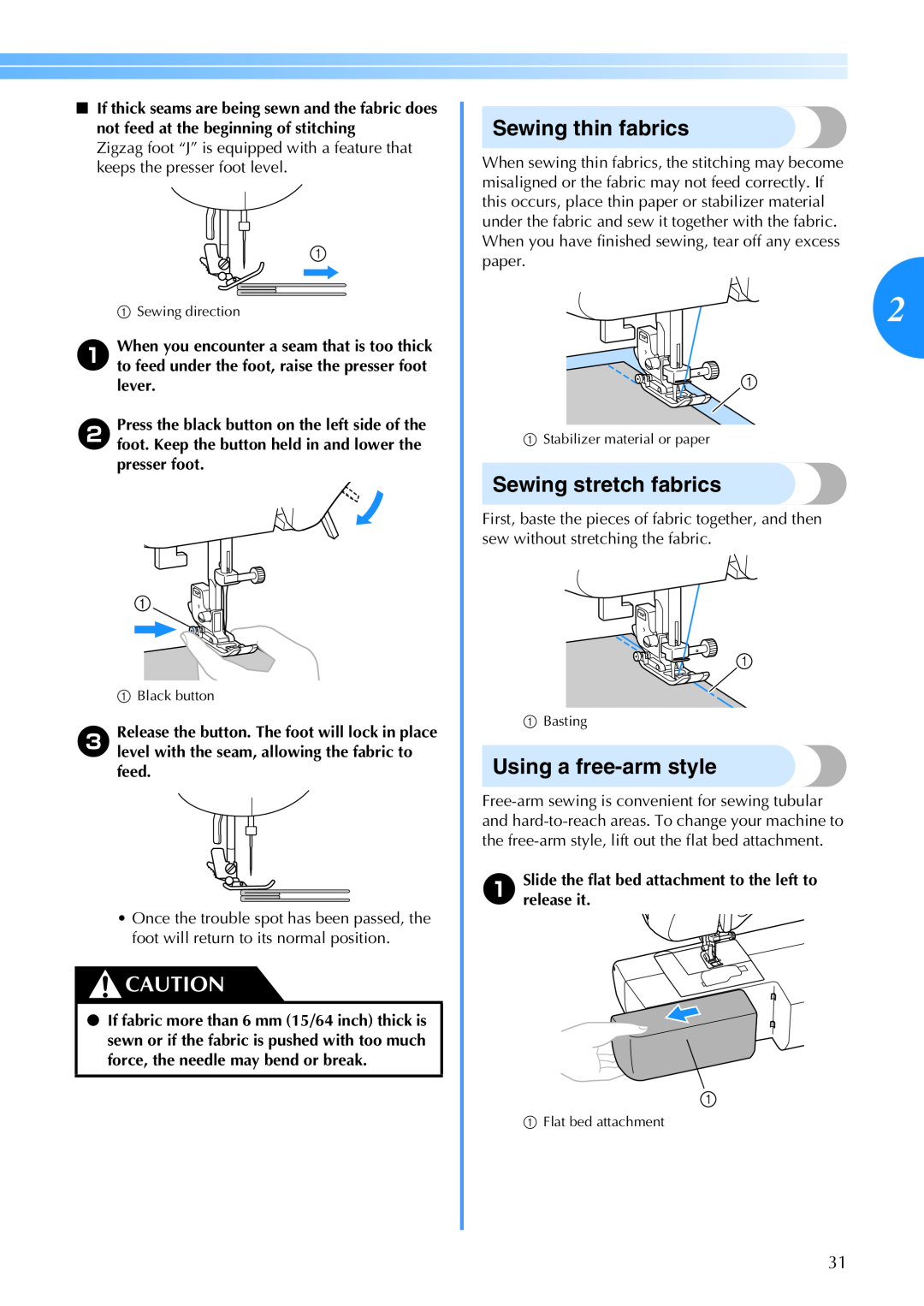 Brother CE 500PRW operation manual Sewing thin fabrics, Sewing stretch fabrics, Using a free-arm style 