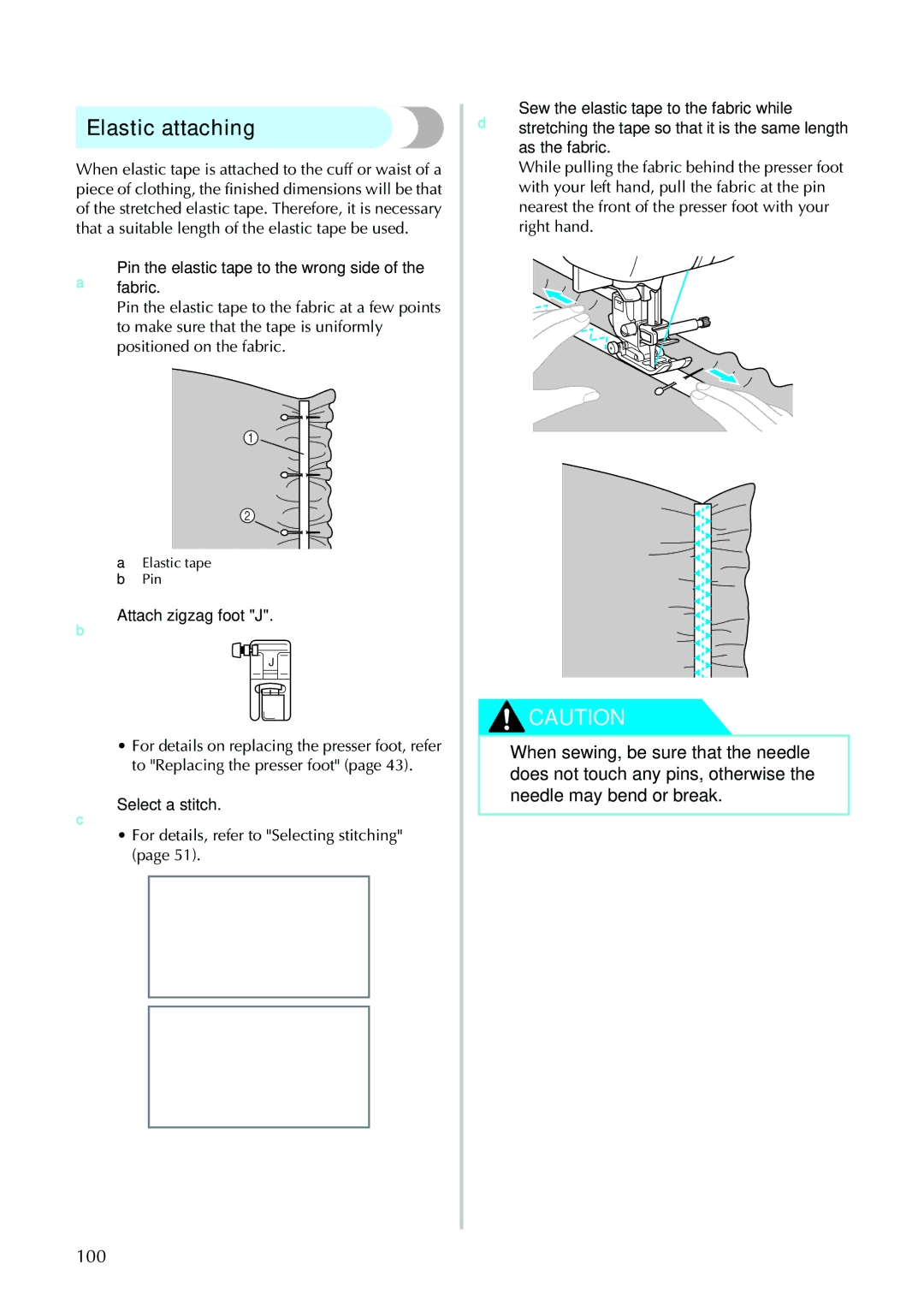 Brother 885-V95/V96/V97/V98 operation manual Elastic attaching, 100, Pin the elastic tape to the wrong side of the fabric 