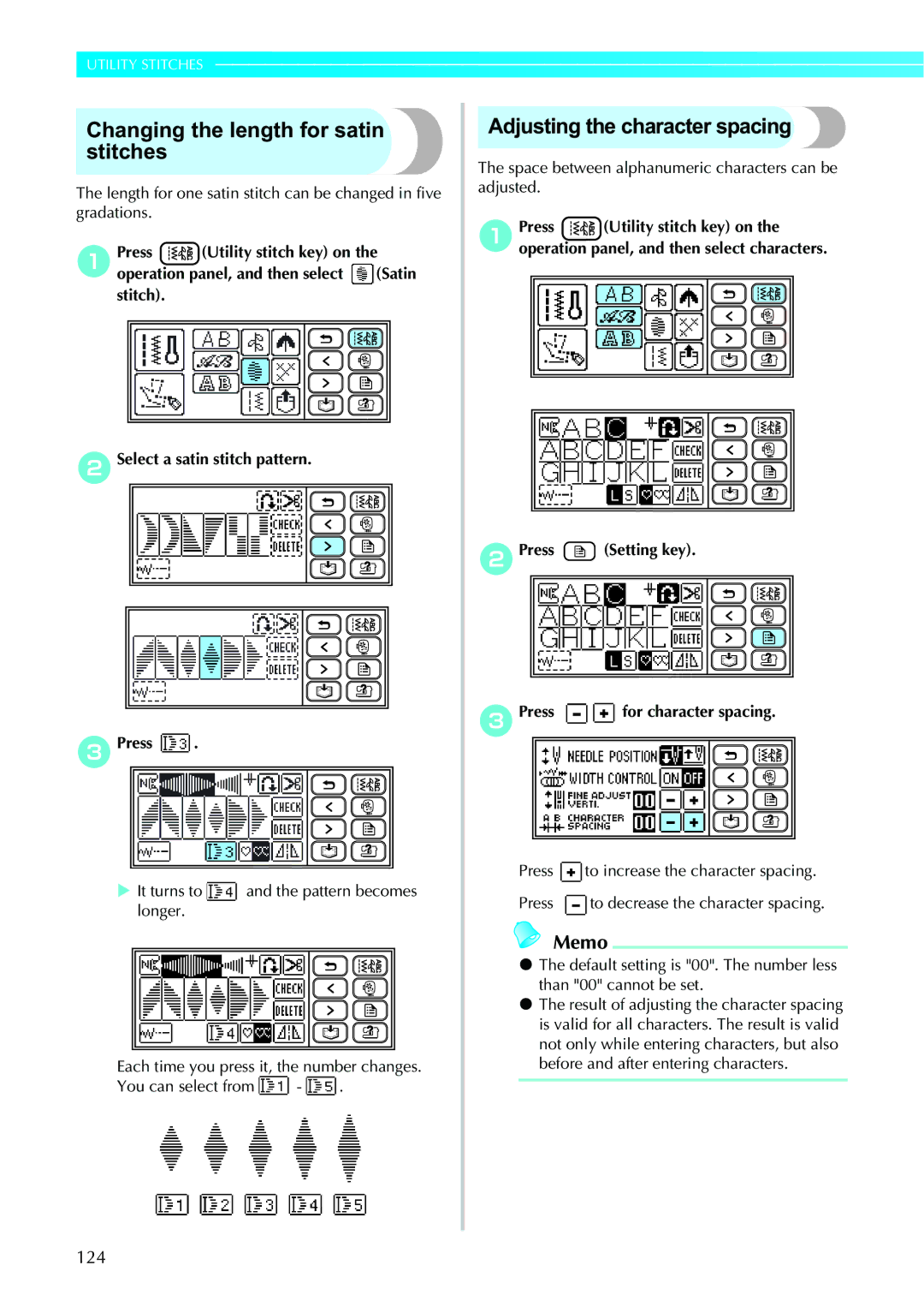 Brother 885-V95/V96/V97/V98 operation manual Changing the length for satin stitches, Adjusting the character spacing, 124 