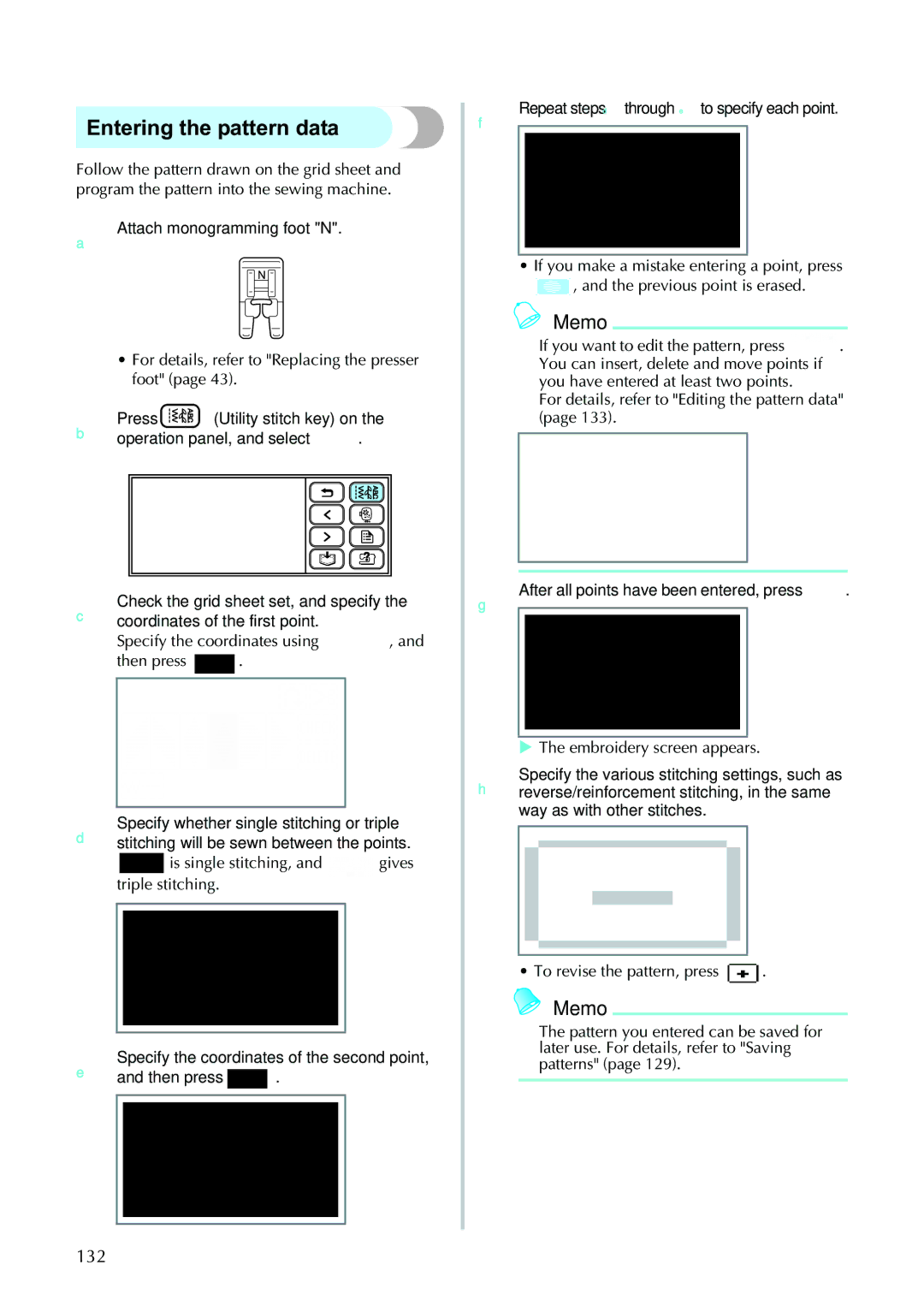 Brother 885-V95/V96/V97/V98 operation manual Entering the pattern data, 132, After all points have been entered, press 