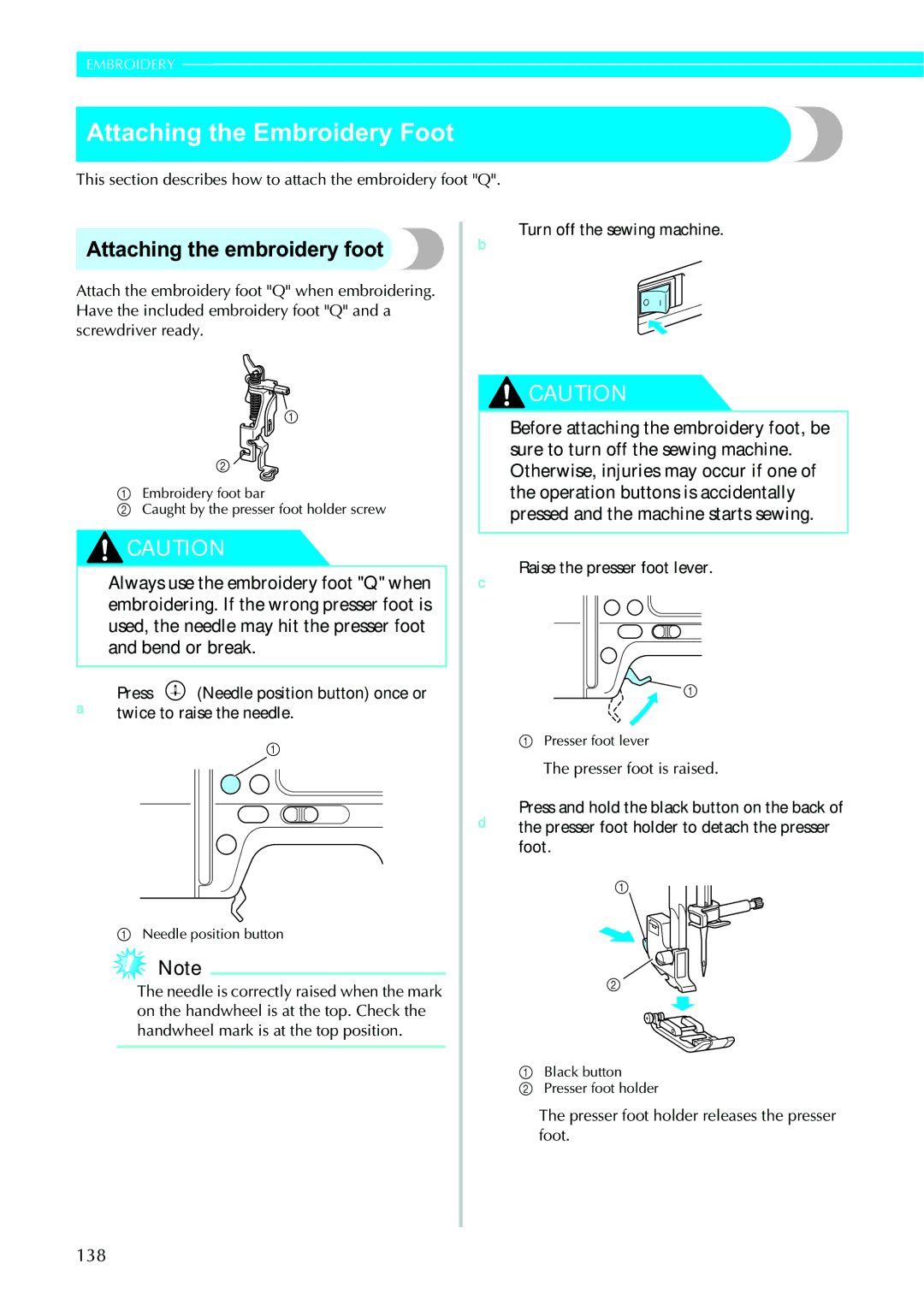 Brother 885-V95/V96/V97/V98 operation manual Attaching the Embroidery Foot, Attaching the embroidery foot, 138 