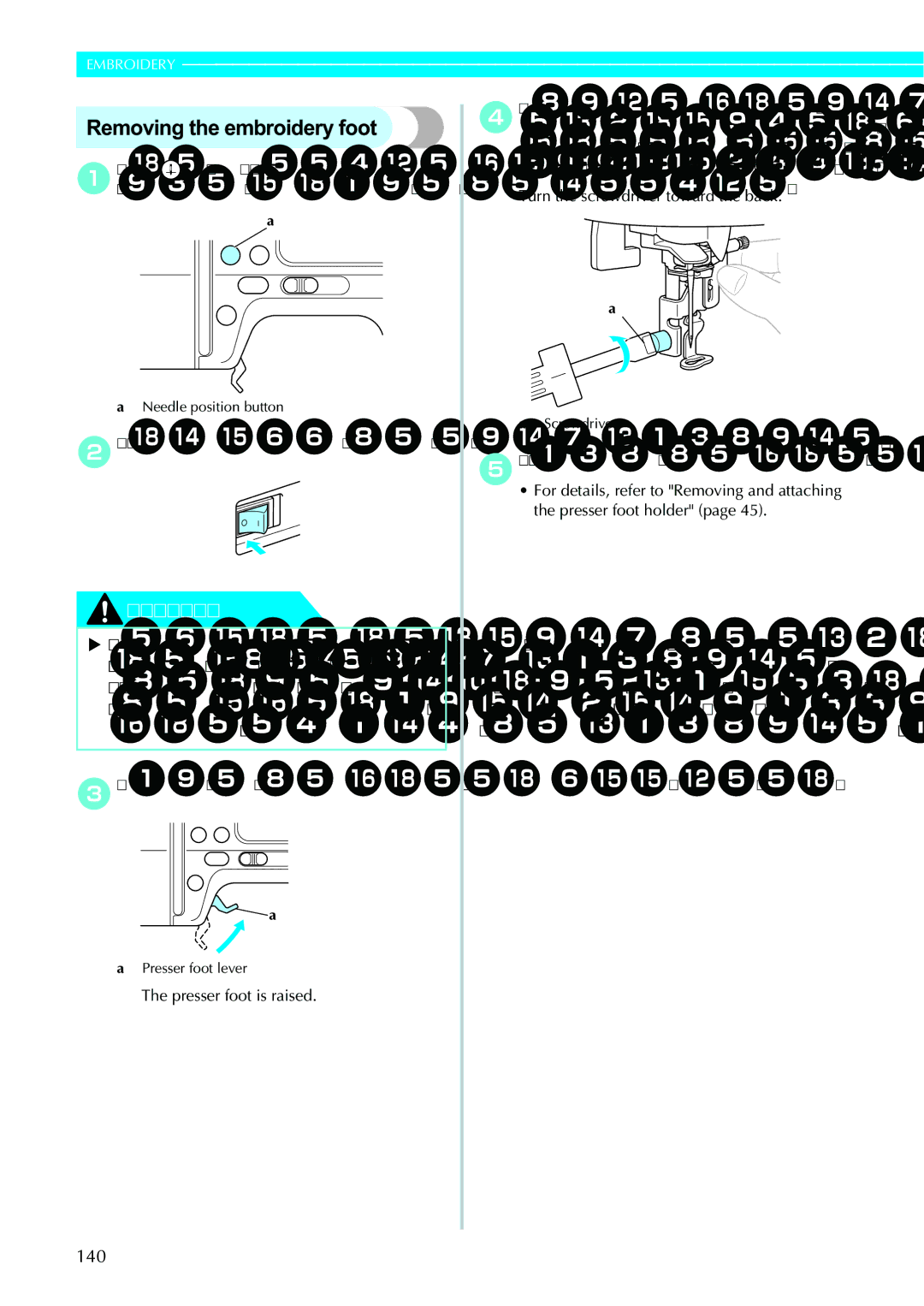 Brother 885-V95/V96/V97/V98 operation manual Removing the embroidery foot, 140, Attach the presser foot holder 