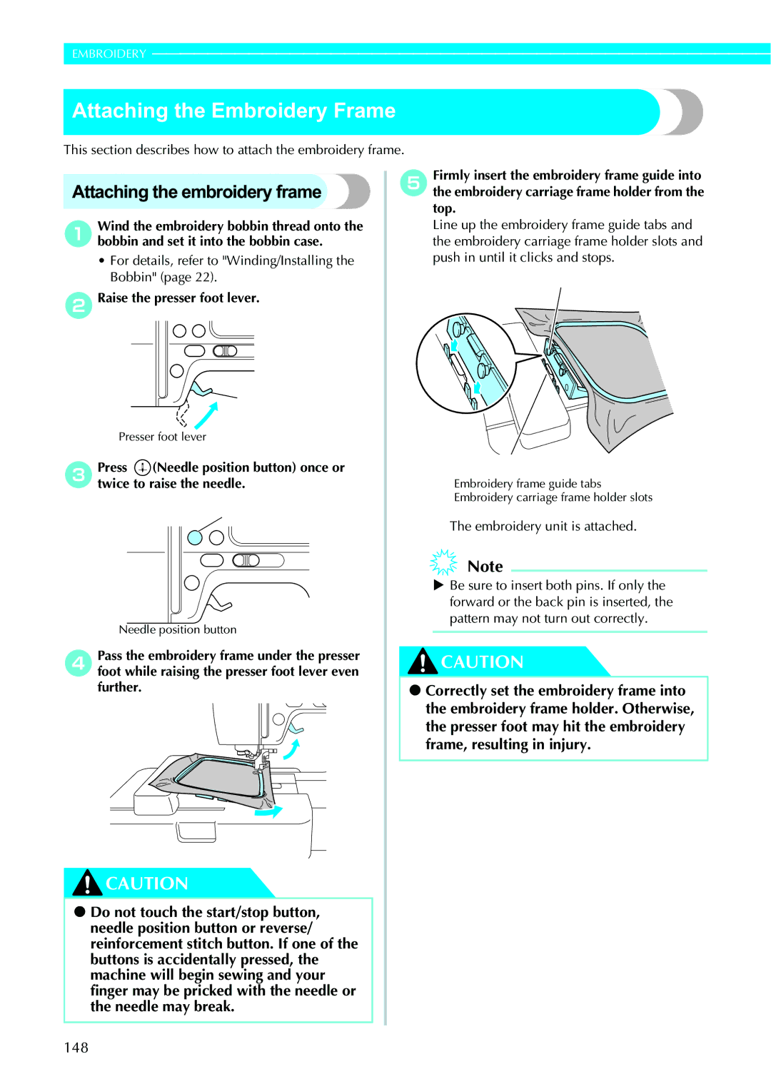 Brother 885-V95/V96/V97/V98 operation manual Attaching the Embroidery Frame, Attaching the embroidery frame, 148 