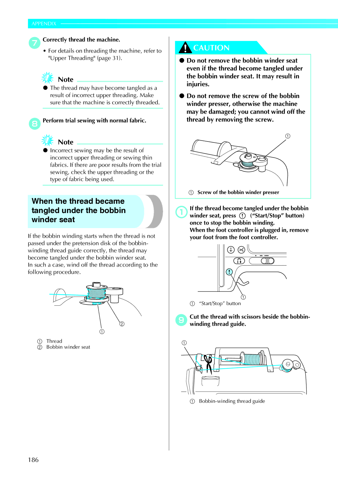 Brother 885-V95/V96/V97/V98 operation manual When the thread became tangled under the bobbin winder seat, 186 