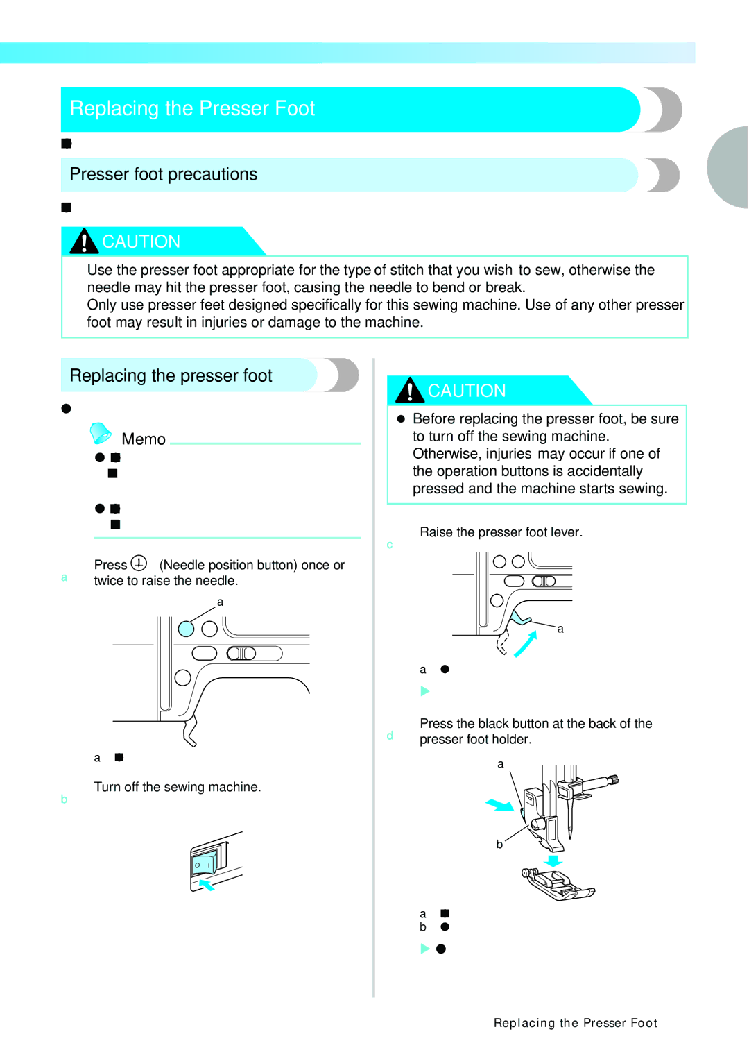 Brother computerized embroidery and sewing machine operation manual Replacing the Presser Foot, Presser foot precautions 