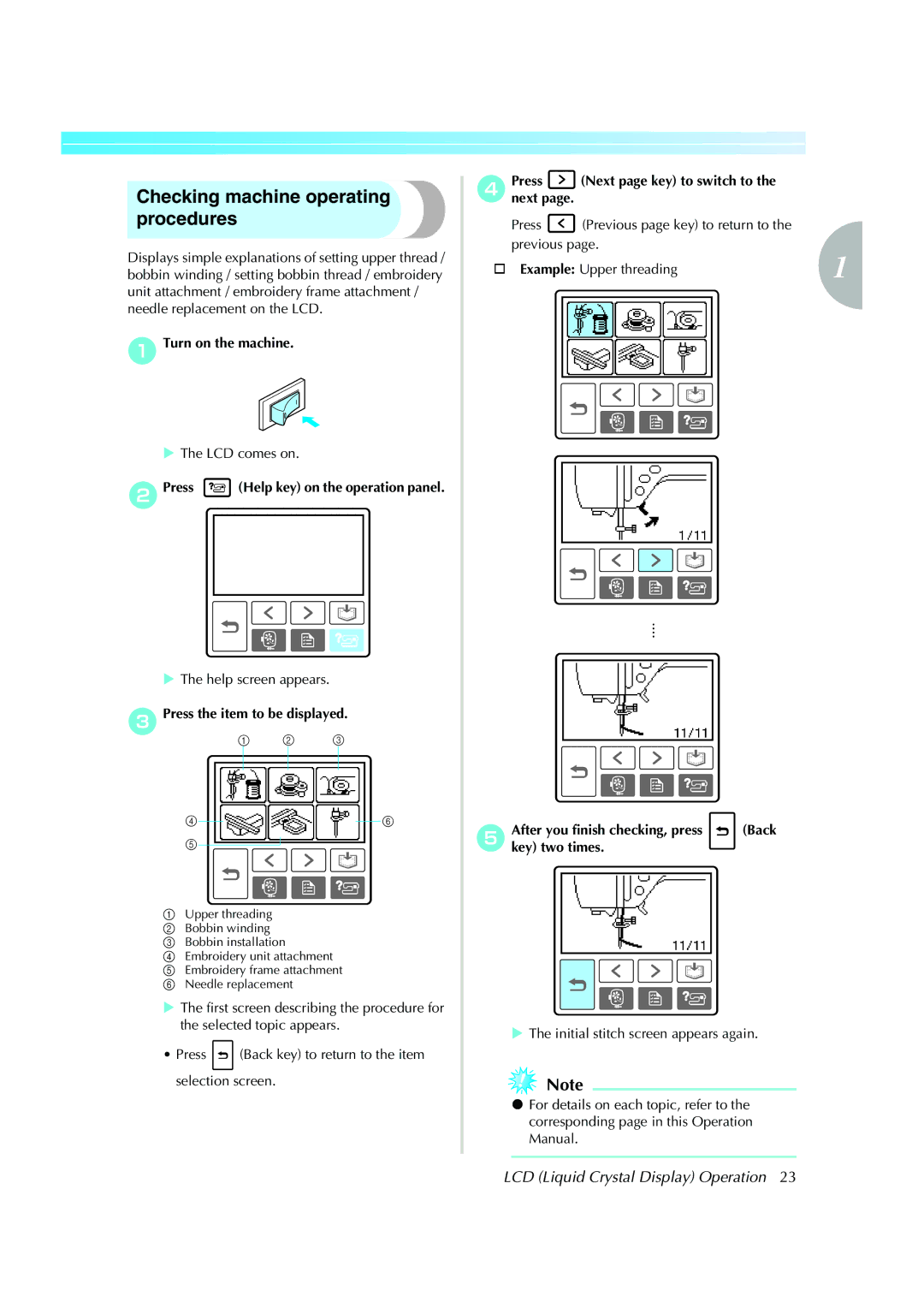 Brother Computerized Embroidery Machine Checking machine operating procedures, Press Help key on the operation panel 