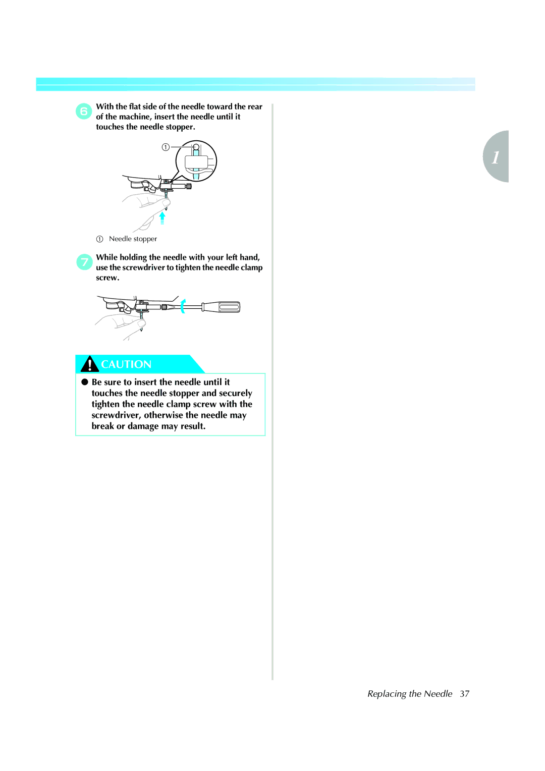 Brother Computerized Embroidery Machine operation manual Needle stopper 