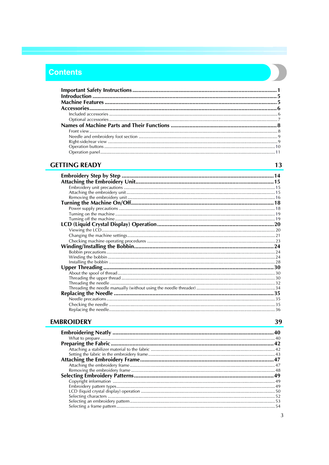 Brother Computerized Embroidery Machine operation manual Contents 